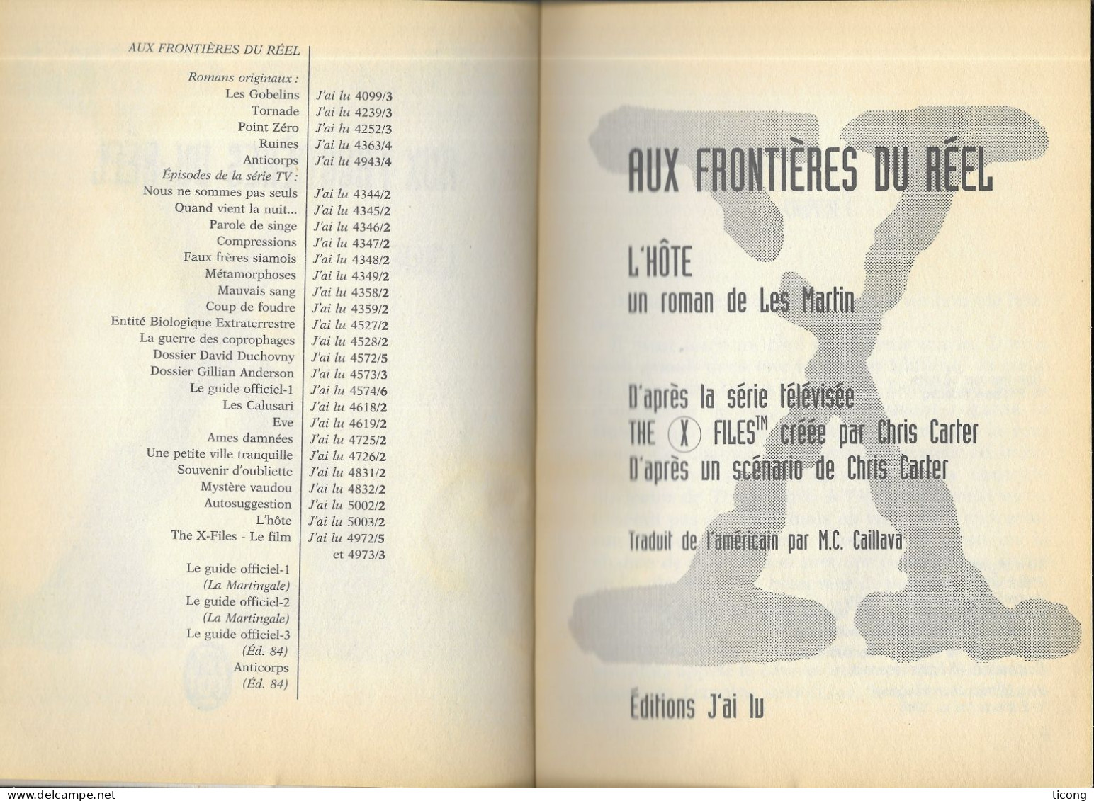 AUX FRONTIERES DU REEL X FILES - LES AVENTURES DE SCULLY ET MULDER, L HOTE, EDITION J AI LU 1998, VOIR LES SCANNERS - J'ai Lu