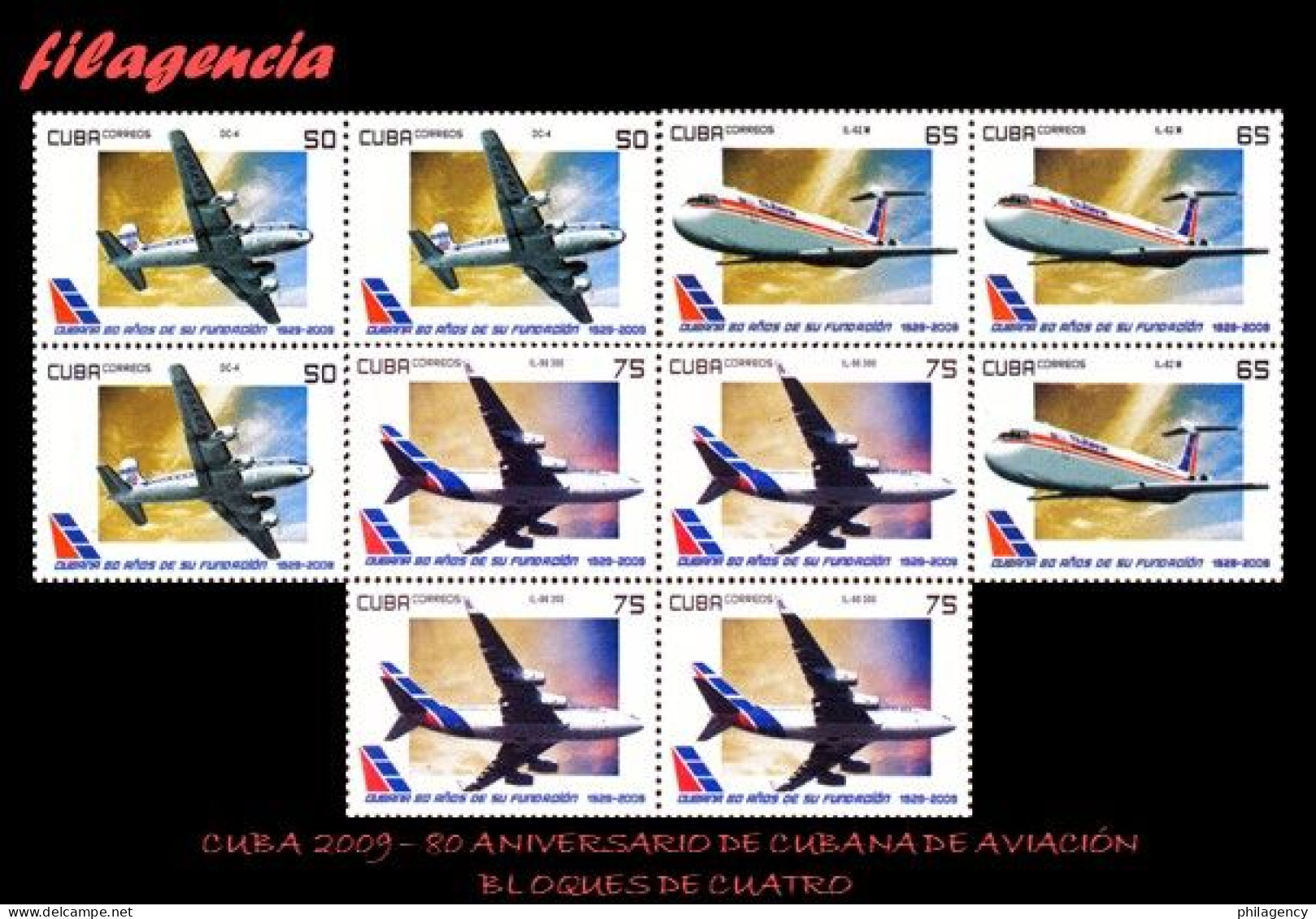 CUBA. BLOQUES DE CUATRO. 2009-30 80 ANIVERSARIO DE CUBANA DE AVIACIÓN. AVIONES - Ungebraucht