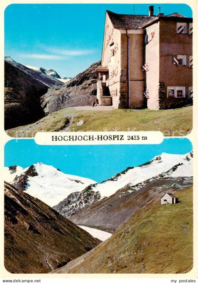 73857430 Hochjoch-Hospitz 2413m Hochjoch Vorarlberg AT Mit Finailspitze Weisskug - Autres & Non Classés