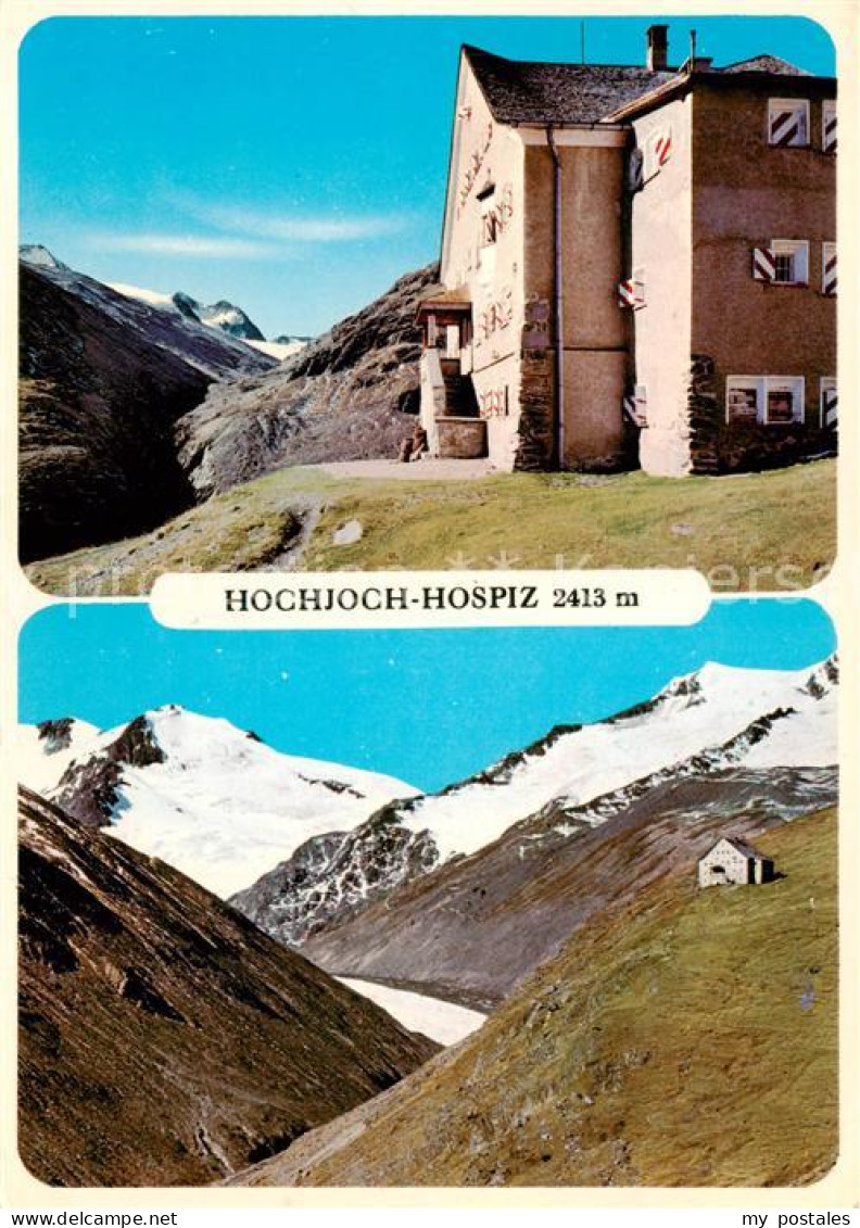 73857430 Hochjoch-Hospitz 2413m Hochjoch Vorarlberg AT Mit Finailspitze Weisskug - Andere & Zonder Classificatie