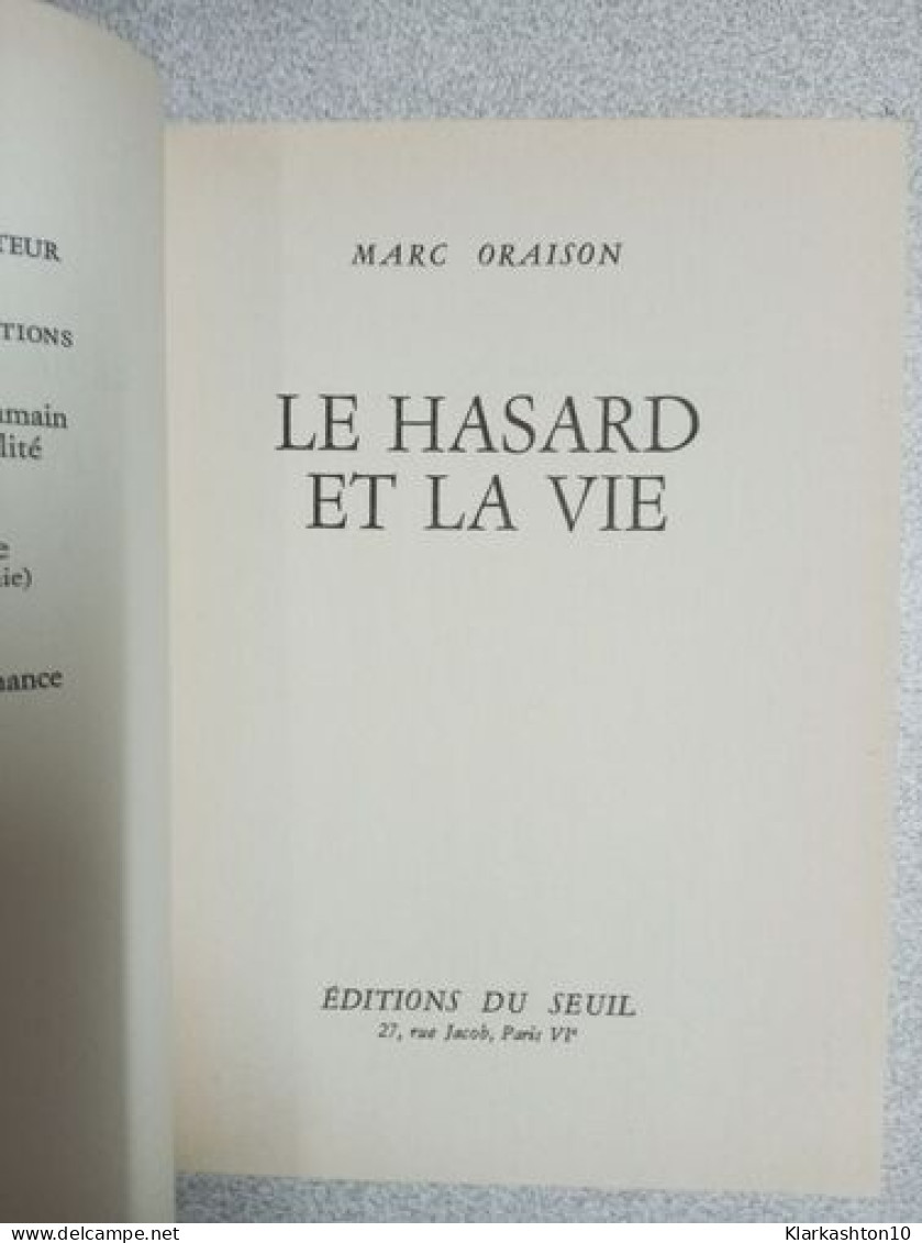Le Hasard Et La Vie - Other & Unclassified