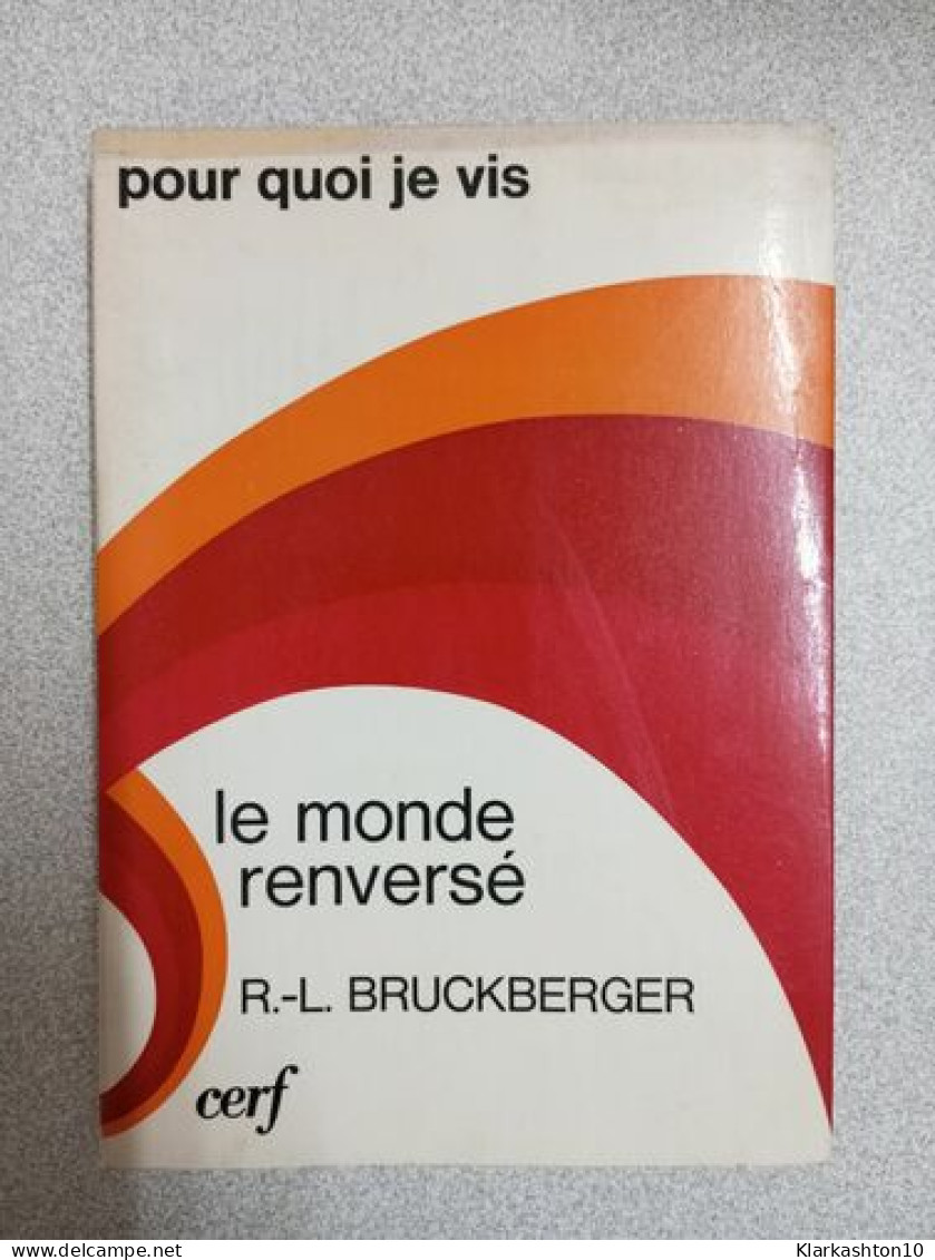 Le Monde Renverse - Sonstige & Ohne Zuordnung