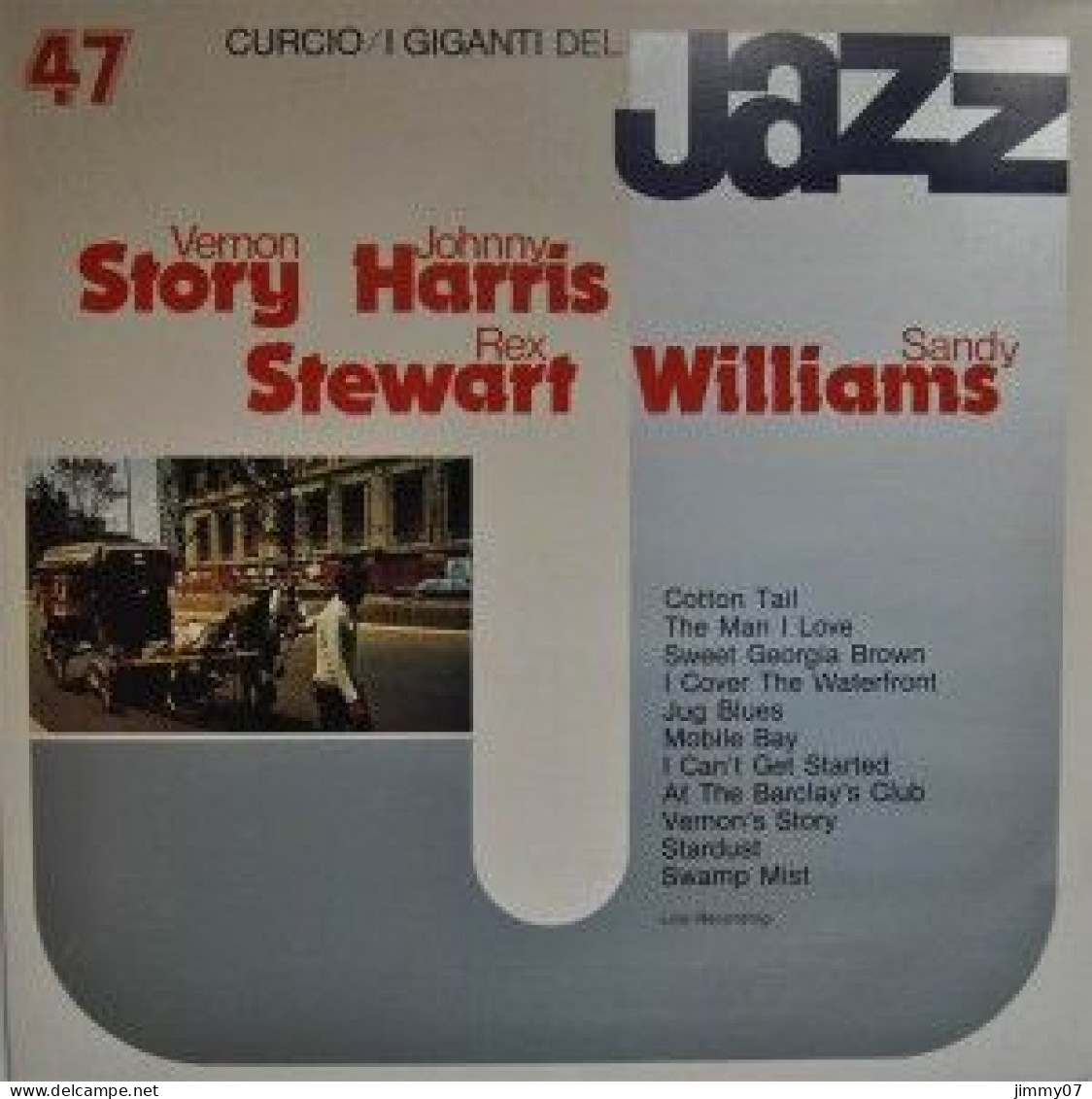 Rex Stewart / Sandy Williams / Vernon Story / Johnny Harris - I Giganti Del Jazz Vol. 47 (LP, Mono) - Jazz