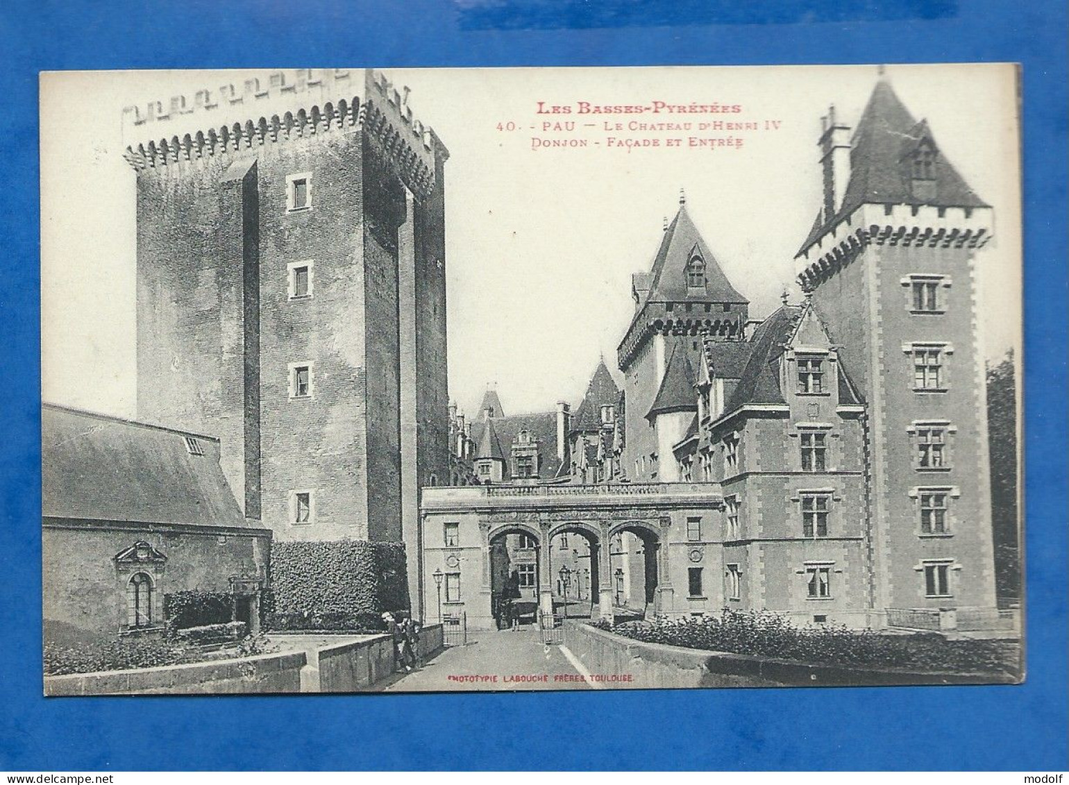 CPA - 64 - Pau - Le Château D'Henri IV - Donjon, Façade Et Entrée - Non Circulée - Pau