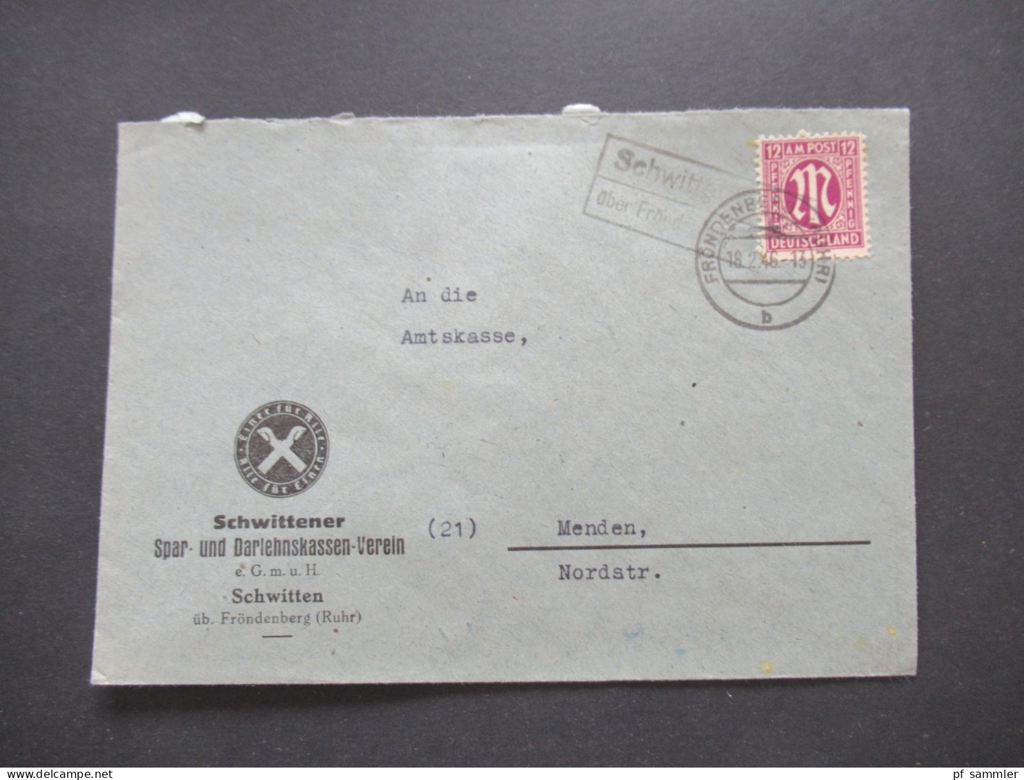 18.2.1945 Bizone Am Post Nr.7 EF Tagesstempel Fröndenberg (Ruhr) Und Landpoststempel Schwitten über Fröndenberg (Ruhr) - Cartas & Documentos