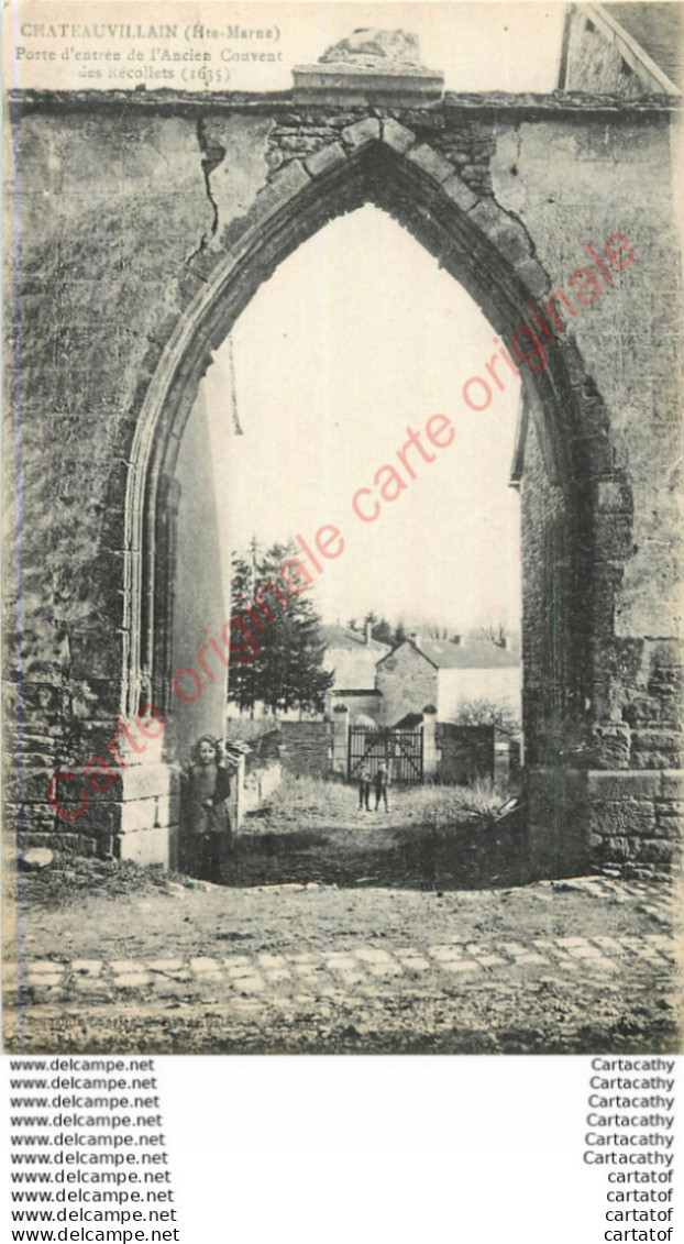 52.  CHATEAUVILLAIN .  Porte D'entrée De L'Ancien Couvent . - Chateauvillain