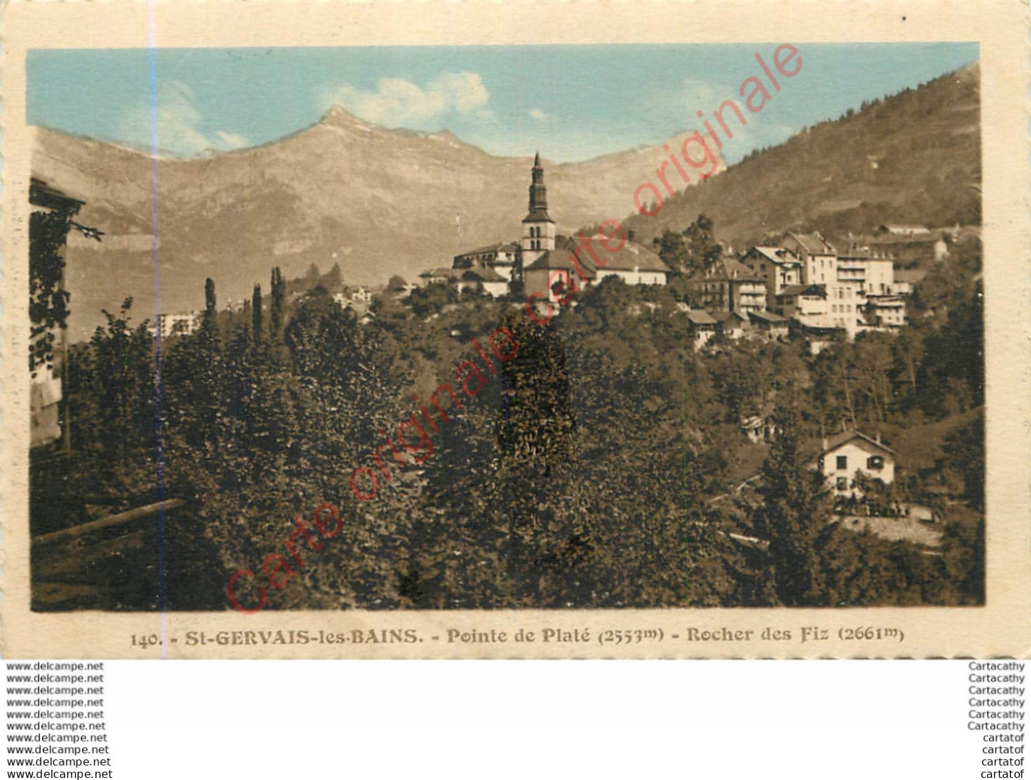 74.  SAINT GERVAIS LES BAINS .  Pointe De Platé . Rocher Des Fiz . - Saint-Gervais-les-Bains