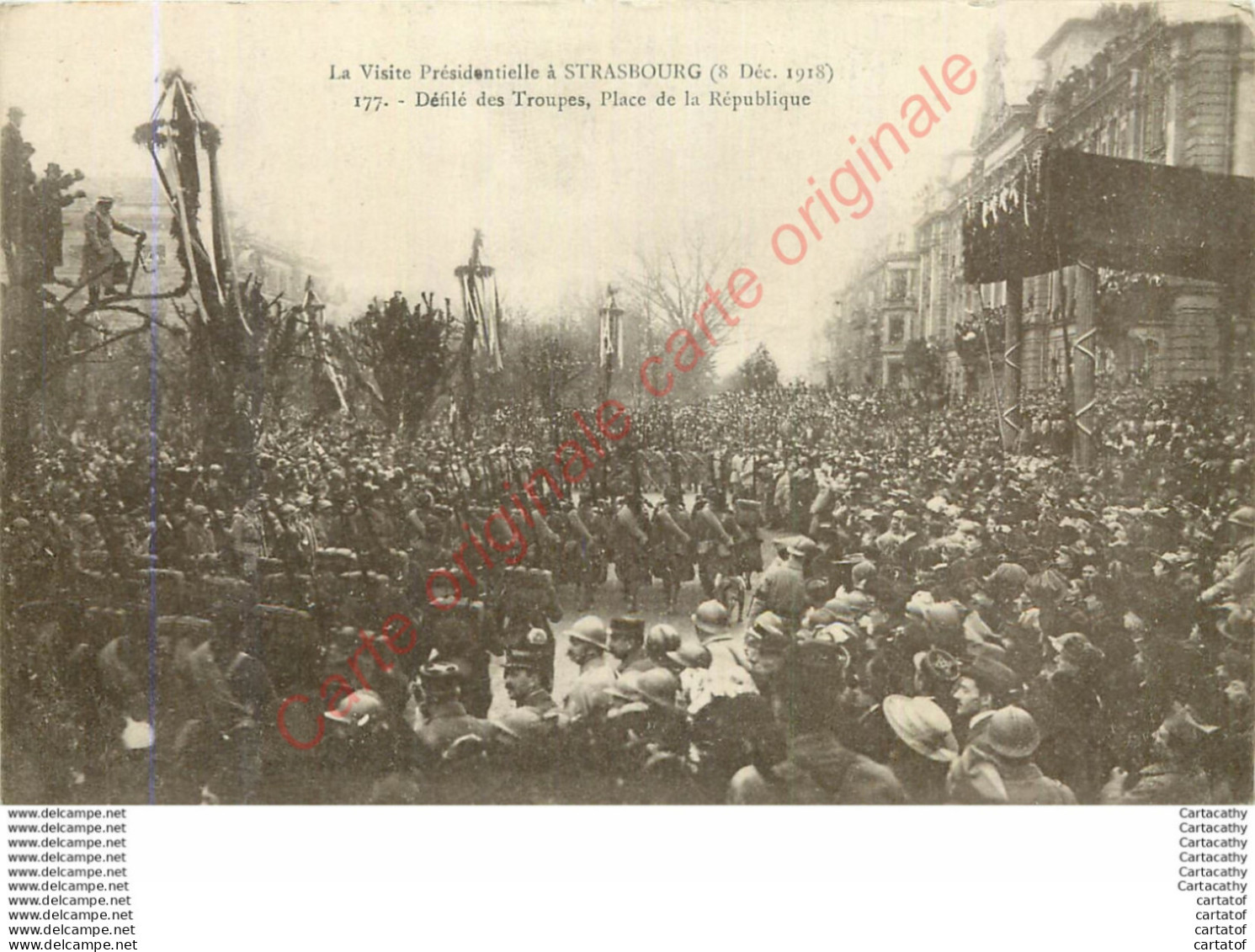 67.  STRASBOURG . Visite Présidentielle 8 Décembre 1918 .  Défilé Des Troupes Palce De La République . - Strasbourg