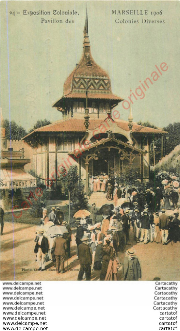 13. MARSEILLE . Exposition Coloniale 1906 .  Pavillon Des Colonies Diverses . - Mostre Coloniali 1906 – 1922