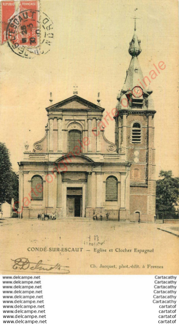 59.  CONDE SUR ESCAUT .  Eglise Et Clocher Espagnol . - Conde Sur Escaut