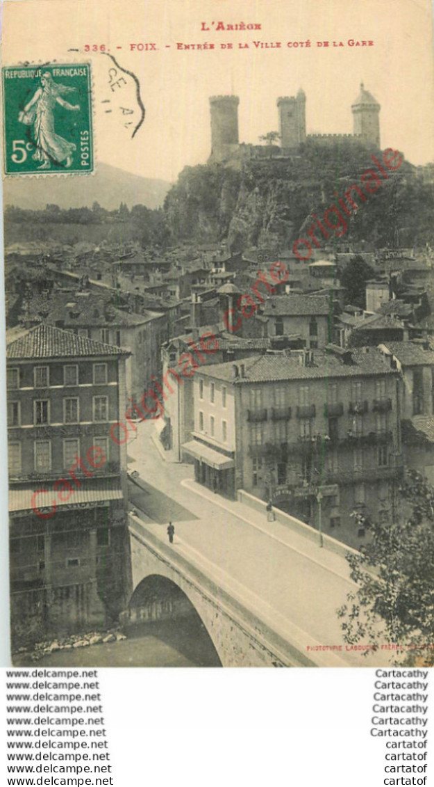 09. FOIX .  Entrée De La Ville Côté De La Gare . - Foix