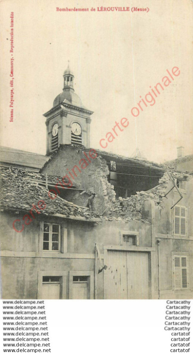 55.  Bombardement De LEROUVILLE . - Lerouville