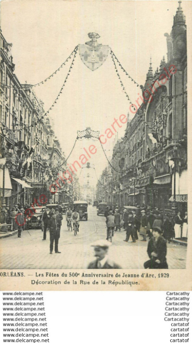 45. ORLEANS .  Fêtes Du 500e Anniversaire De Jeanne D'Arc 1929 . Décoratioçn De La Rue De La République . - Orleans