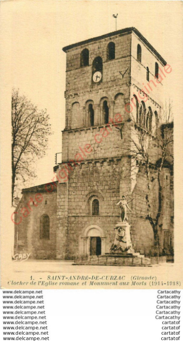 33.  SAINT ANDRE DE CUBZAC . Clocher De L'Eglise Romane Et Monument Aux Morts . - Autres & Non Classés
