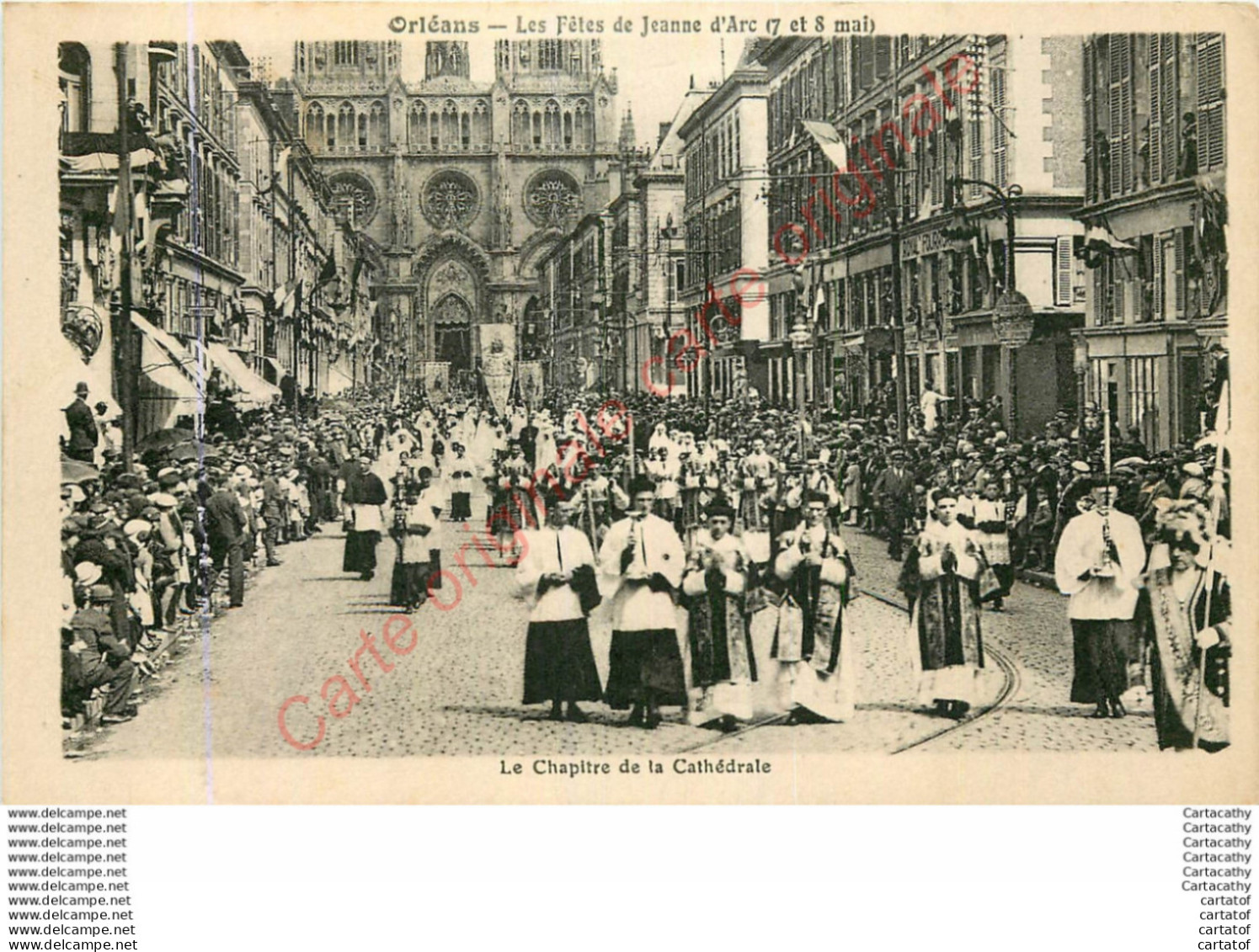 45.  ORLEANS .  Les Fêtes De Jeanne D'Arc .  Le Chapitre De La Cathédrale . - Orleans