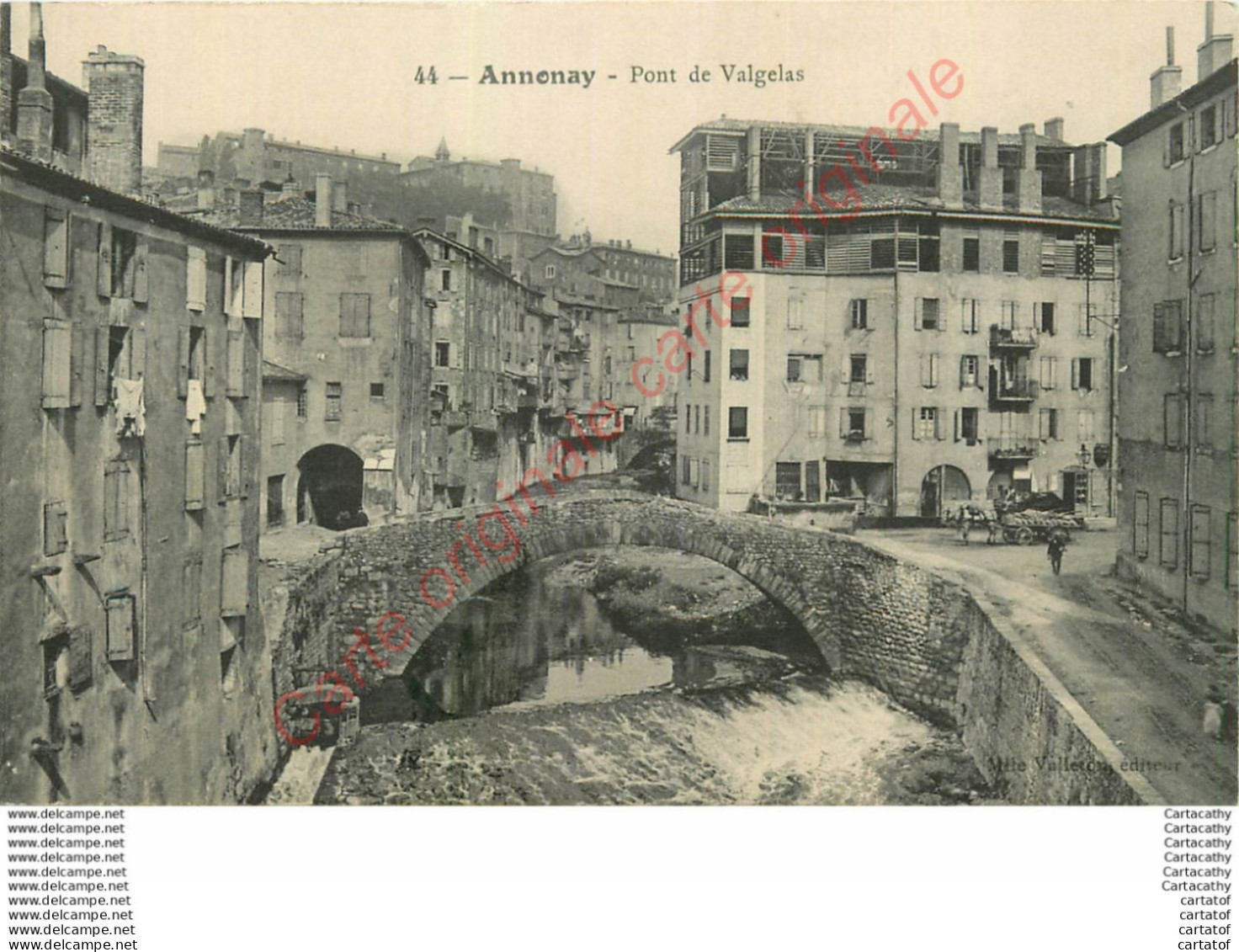 07.  ANNONAY .  Pont De Valgelas . - Annonay