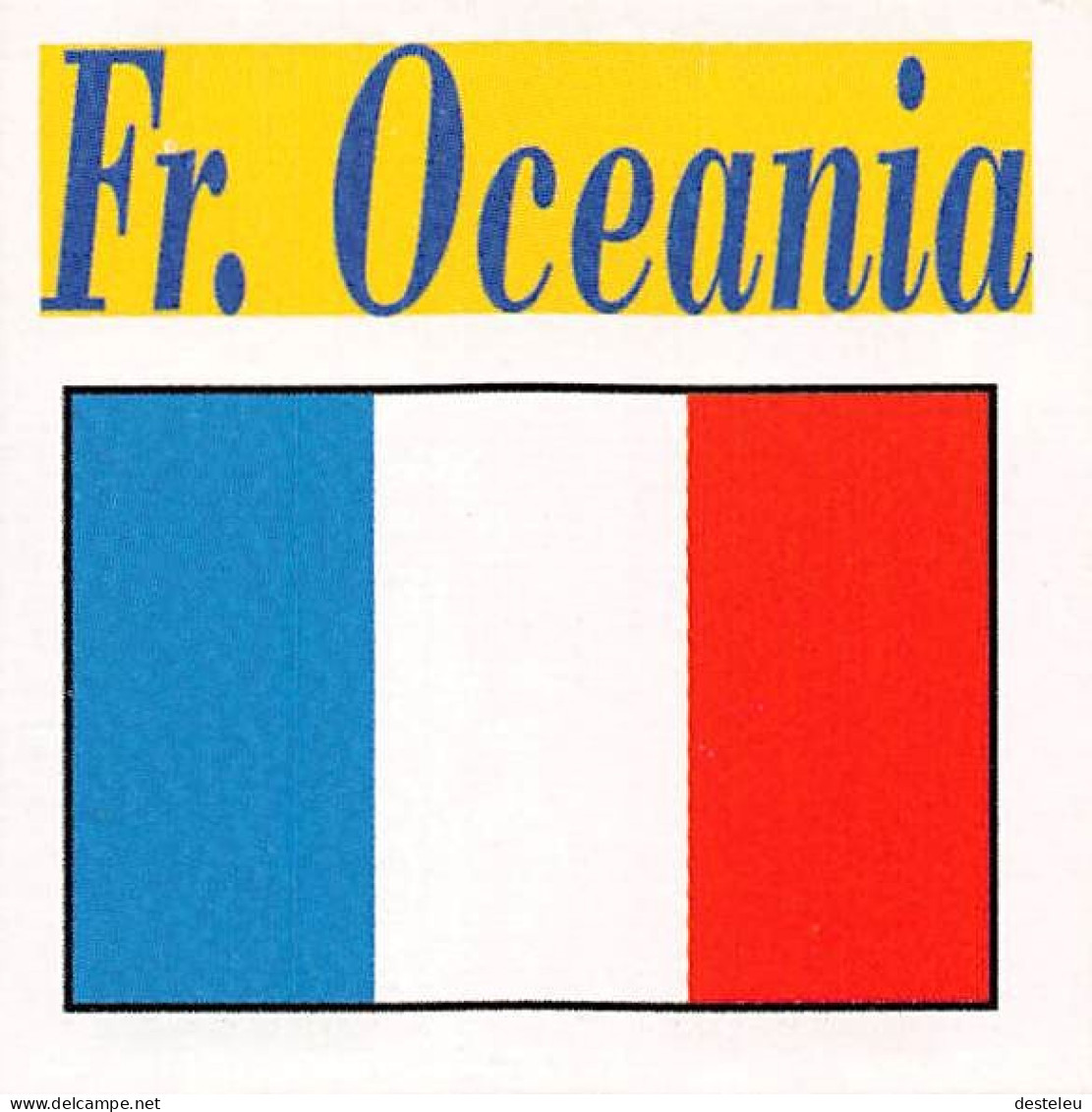 Flag Chromo - French  Oceania - 5 X 5 Cm - Other & Unclassified