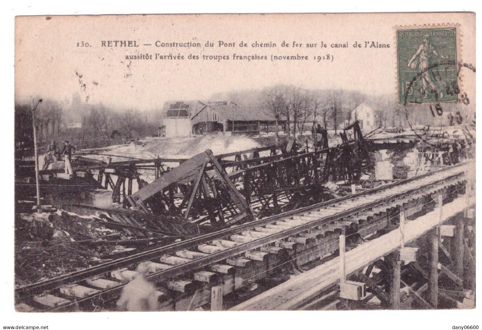 RETHEL Construction Du Pont De Chemin De Fer Sur Le Canal De L'Aisne .. - Rethel