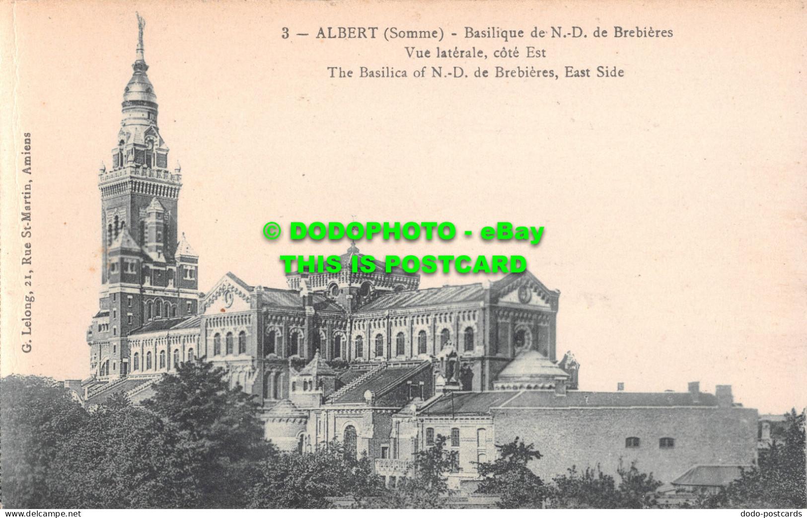 R512412 Albert. Somme. The Basilica Of N. D. De Brebieres. East Side. G. Lelong. - World