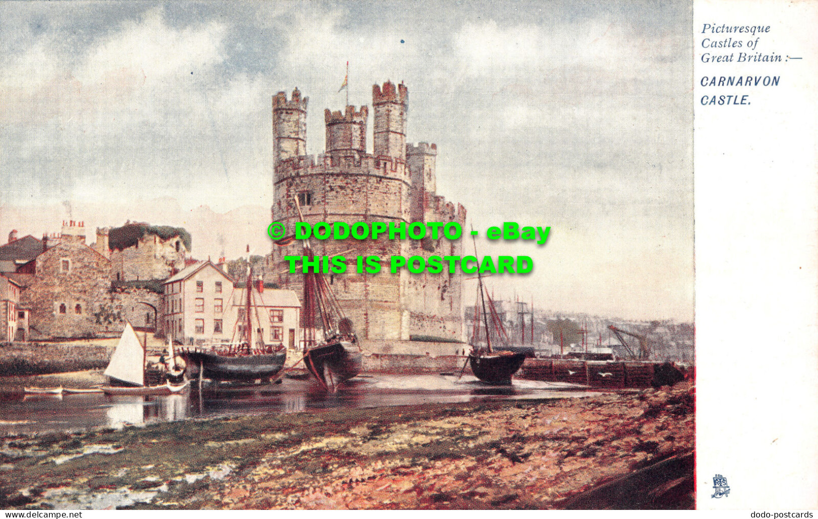 R512272 Picturesque Castles Of Great Britain. Carnarvon Castle. Tuck. Picturesqu - World