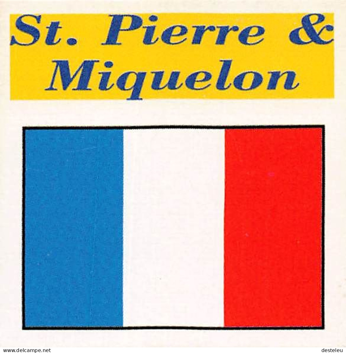 Flag Chromo - St. Pierre & Miquelon - 5 X 5 Cm - Autres & Non Classés