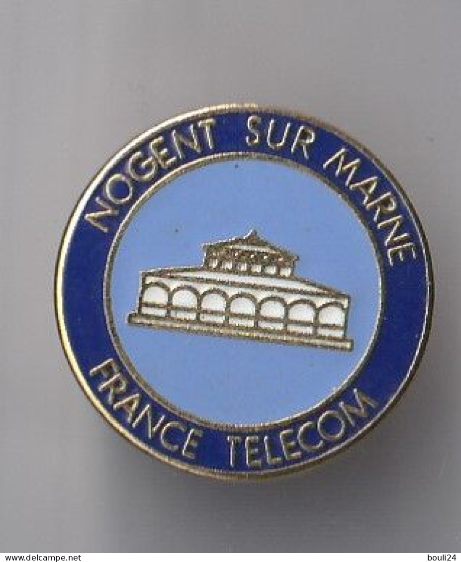 PIN'S   THEME FRANCE TELECOM  VILLE DE NOGENT  SUR MARNE - Telecom De Francia