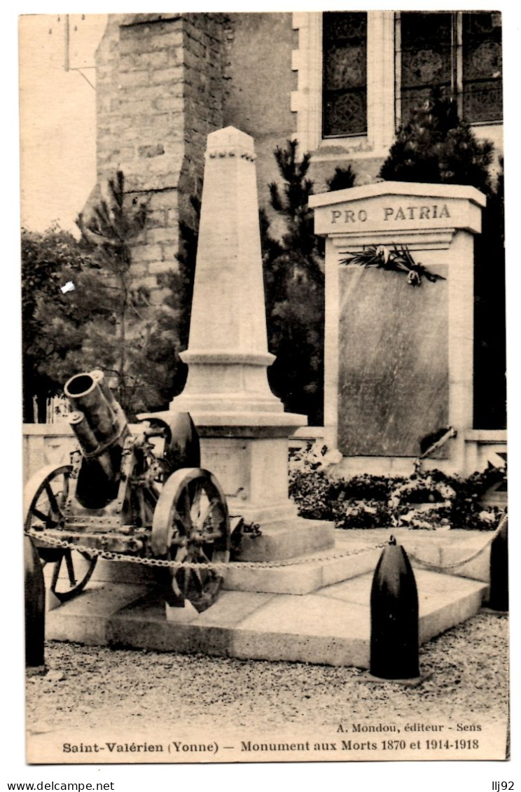 CPA 89 - SAINT VALERIEN (Yonne) - Monument Aux Morts 1870 Et 1914-1918 - Ed. Mondou - Saint Valerien