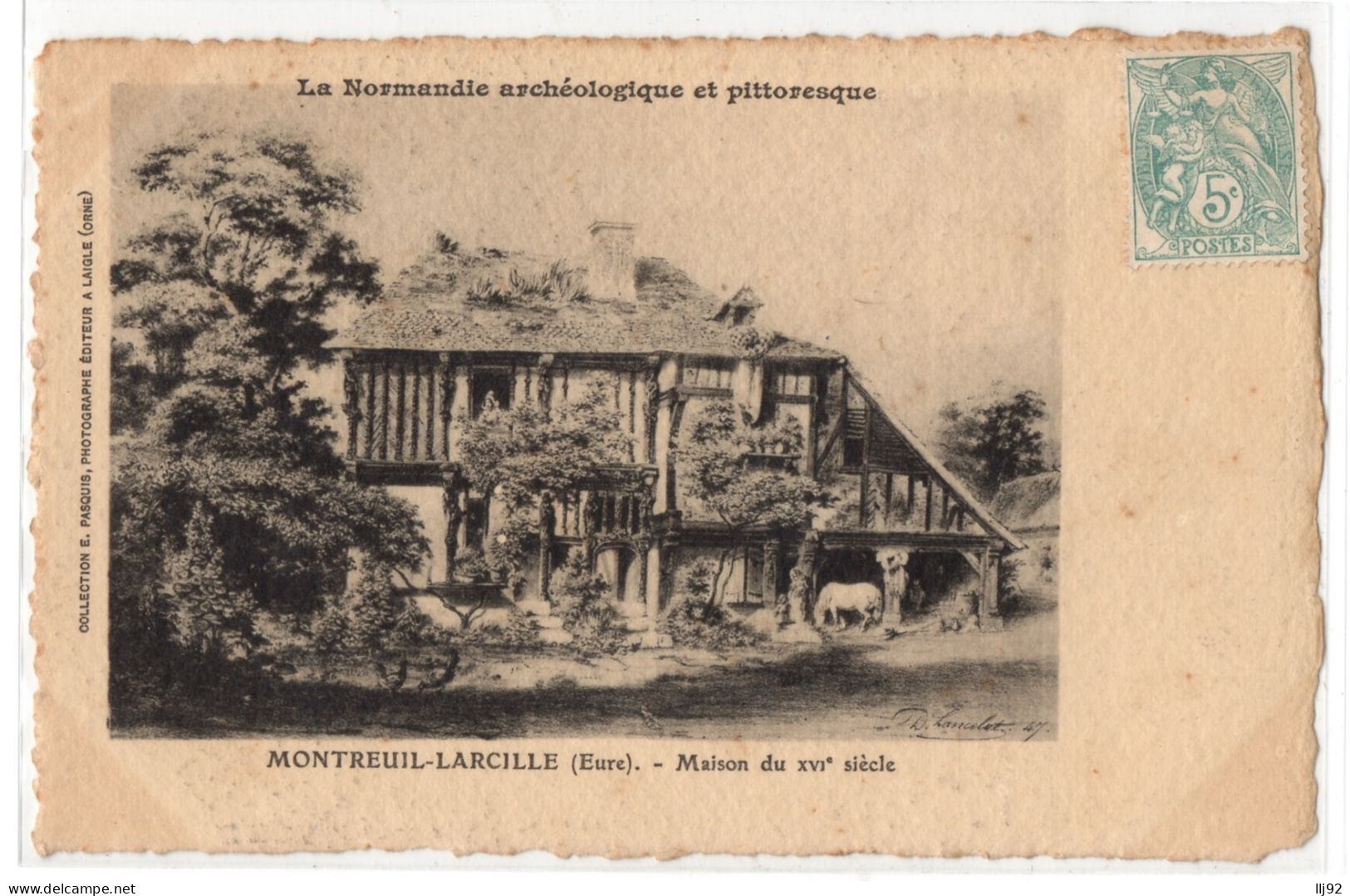 CPA 27 - MONTREUIL LARCILLE (Eure) - Maison Du XVIe Siècle - Ed. Pasquis. La Normandie Archéologique Et Pittoresque - Sonstige & Ohne Zuordnung