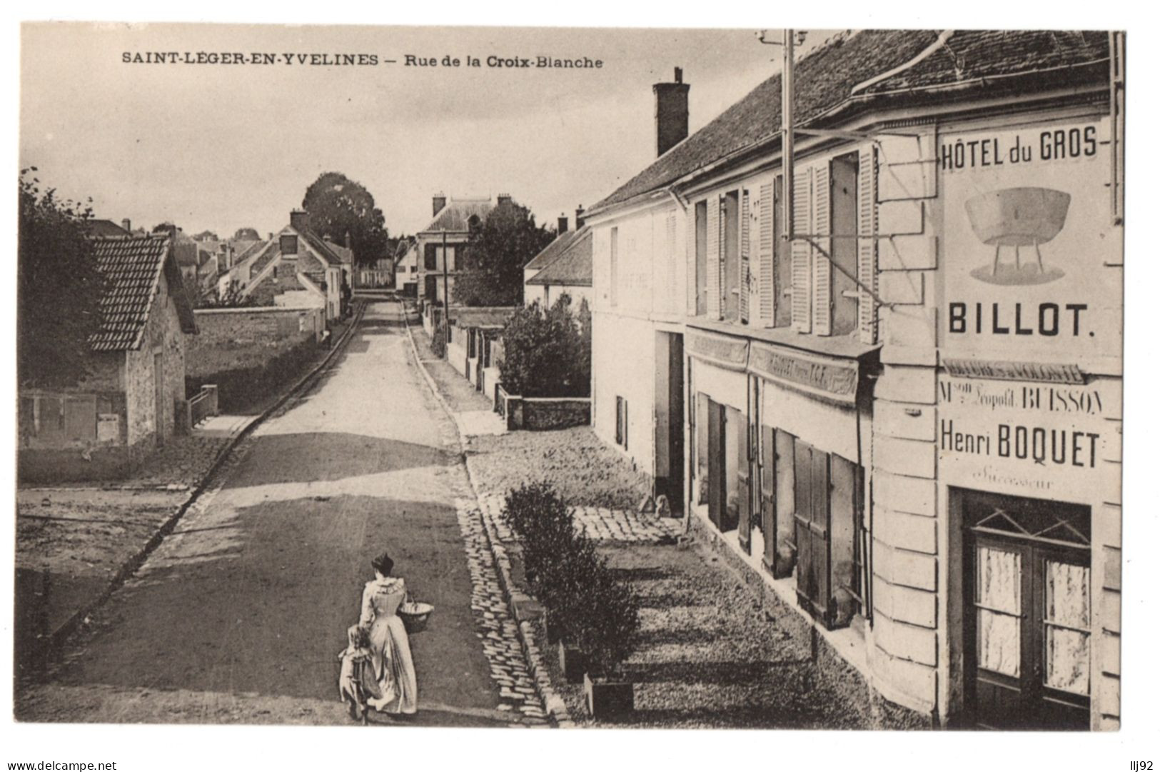 CPA 78 - SAINT LEGER EN YVELINES (Yvelines) - Rue De La Croix Blanche (Hôtel Du Gros Billot) - St. Leger En Yvelines