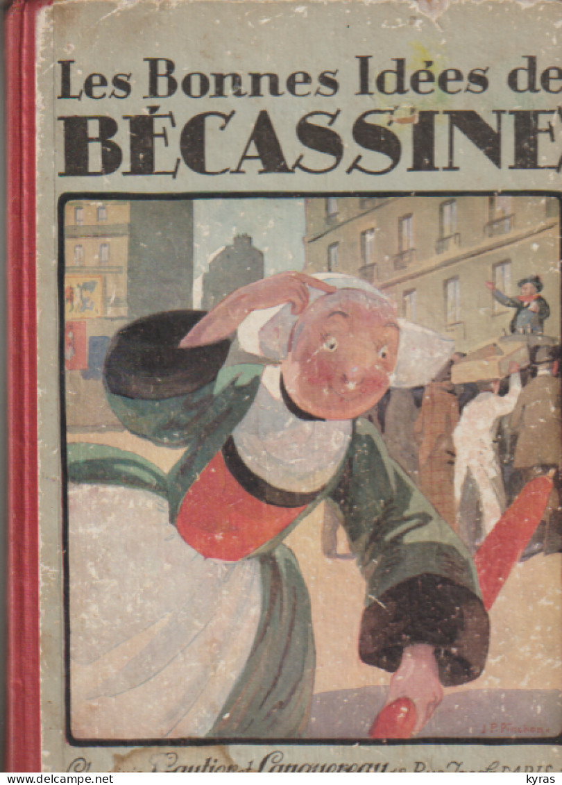 B.D. En 23x31 LES BONNES IDEES DE BECASSINE (Edit.1926 Gautier Et Languereau Paris) - Otros & Sin Clasificación