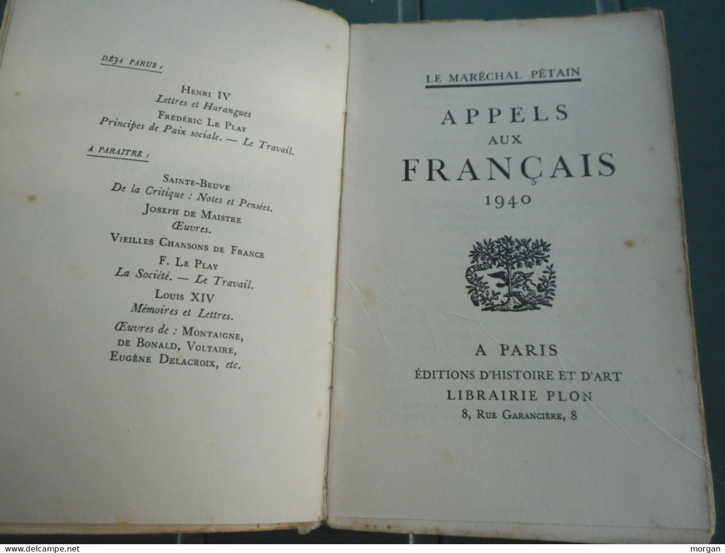 MARECHAL PETAIN, APPELS AUX FRANCAIS  1940, LES CAHIERS DE L'UNITE FRANCAISE 1941 - Sin Clasificación