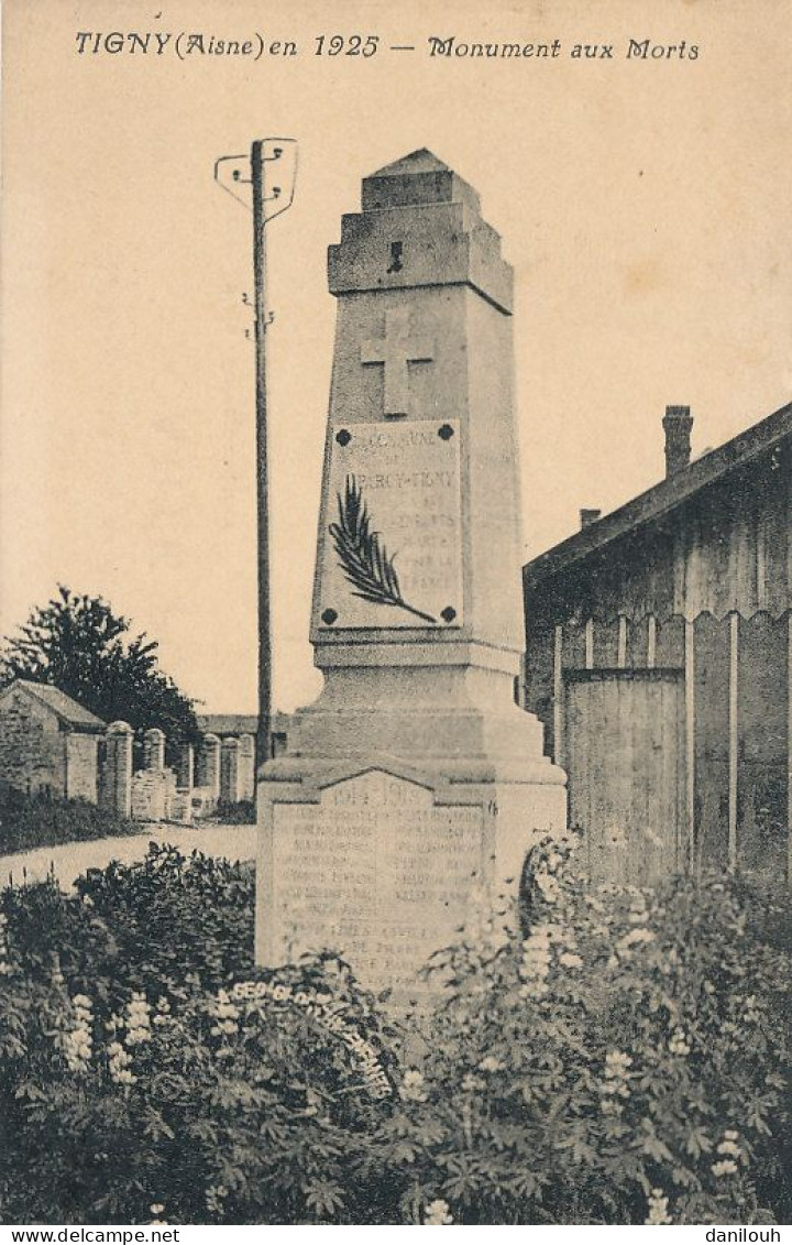 02 // TIGNY   Monument Aux Morts  En 1925 - Altri & Non Classificati