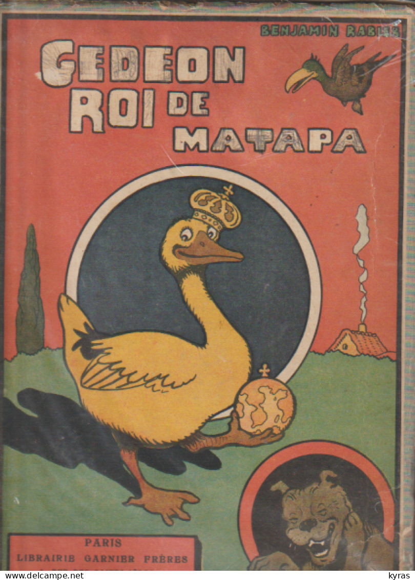 B.D. En 24x31 "GEDEON ROI DE MATAPA" Par Benjamin RABIER  (Edit. 1932 Garnier Frères Paris) - Otros & Sin Clasificación