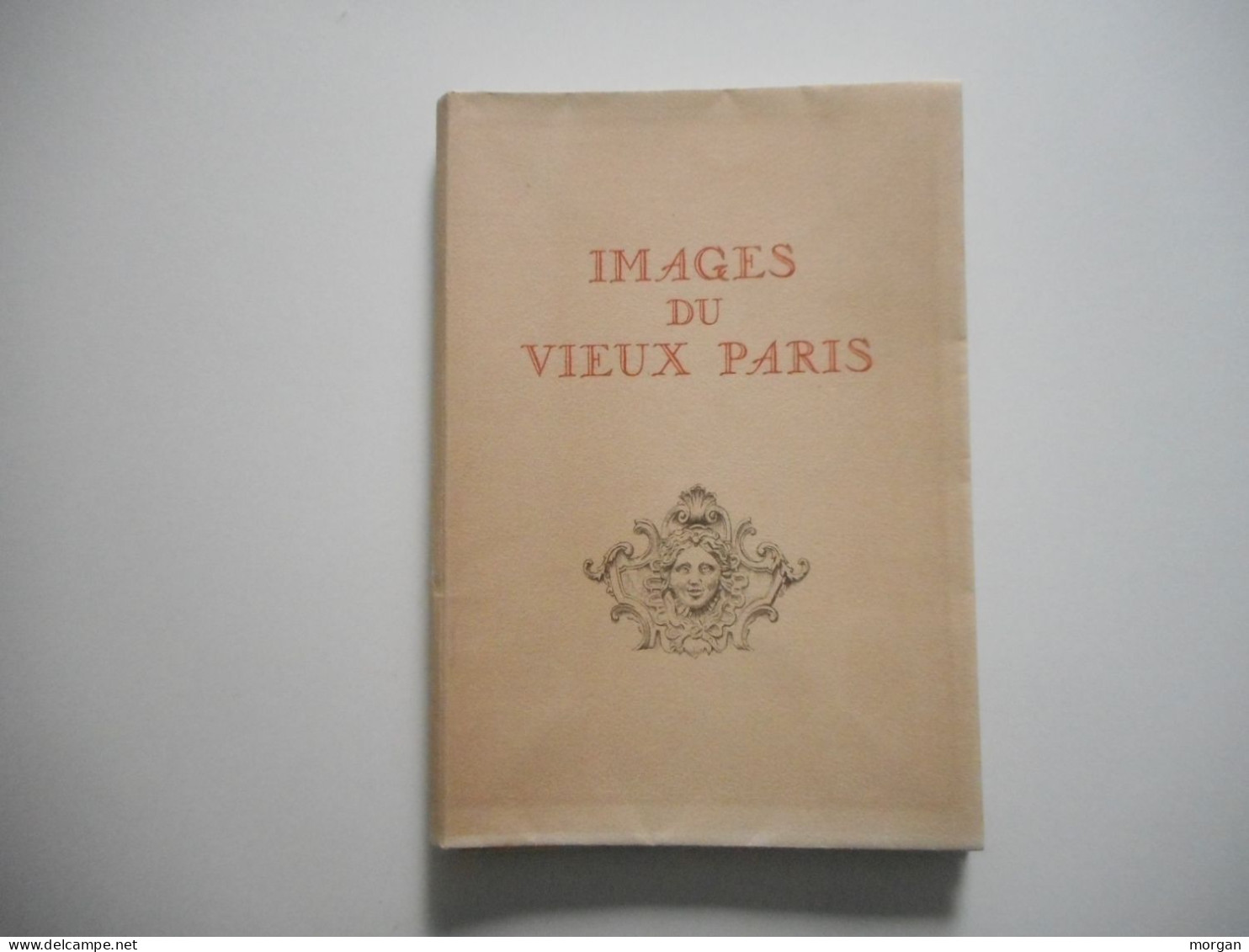 IMAGES DU VIEUX PARIS, 1951, André SALMON, POINTES SECHES DE CH. SAMSON, AUX HEURES CLAIRES - Parigi