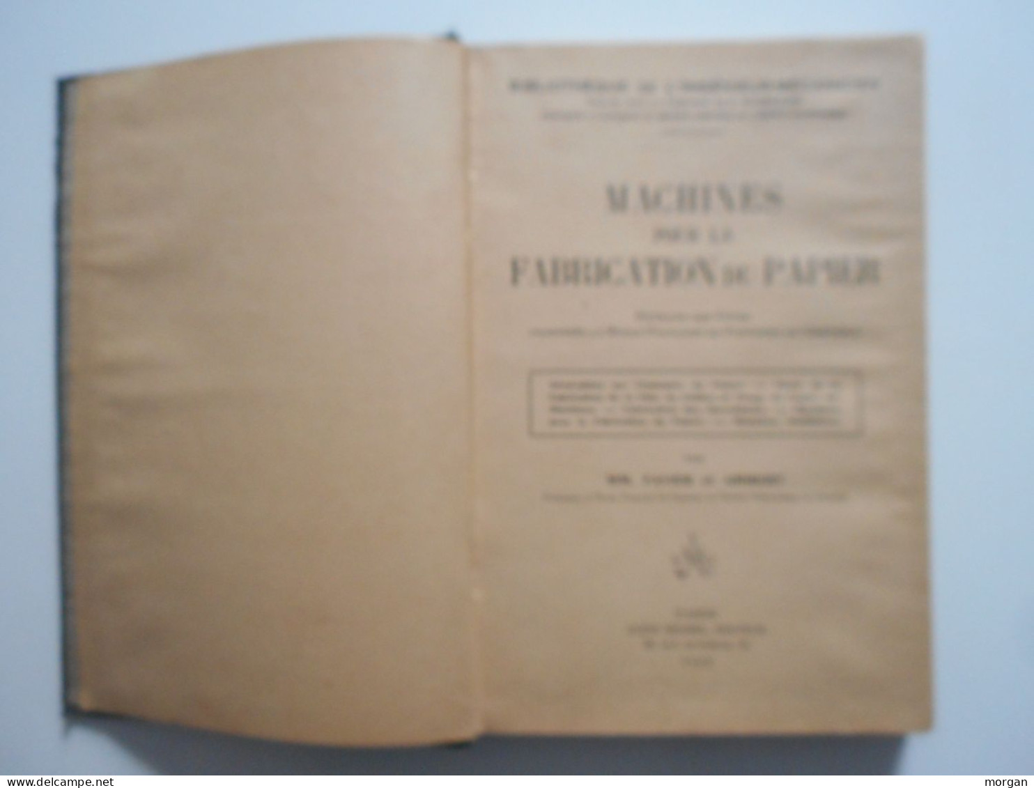 MACHINES POUR LA FABRICATION DU PAPIER, 1922, FAVIER / ARIBERT, ECOLE DE PAPETERIE DE GRENOBLE - Zonder Classificatie