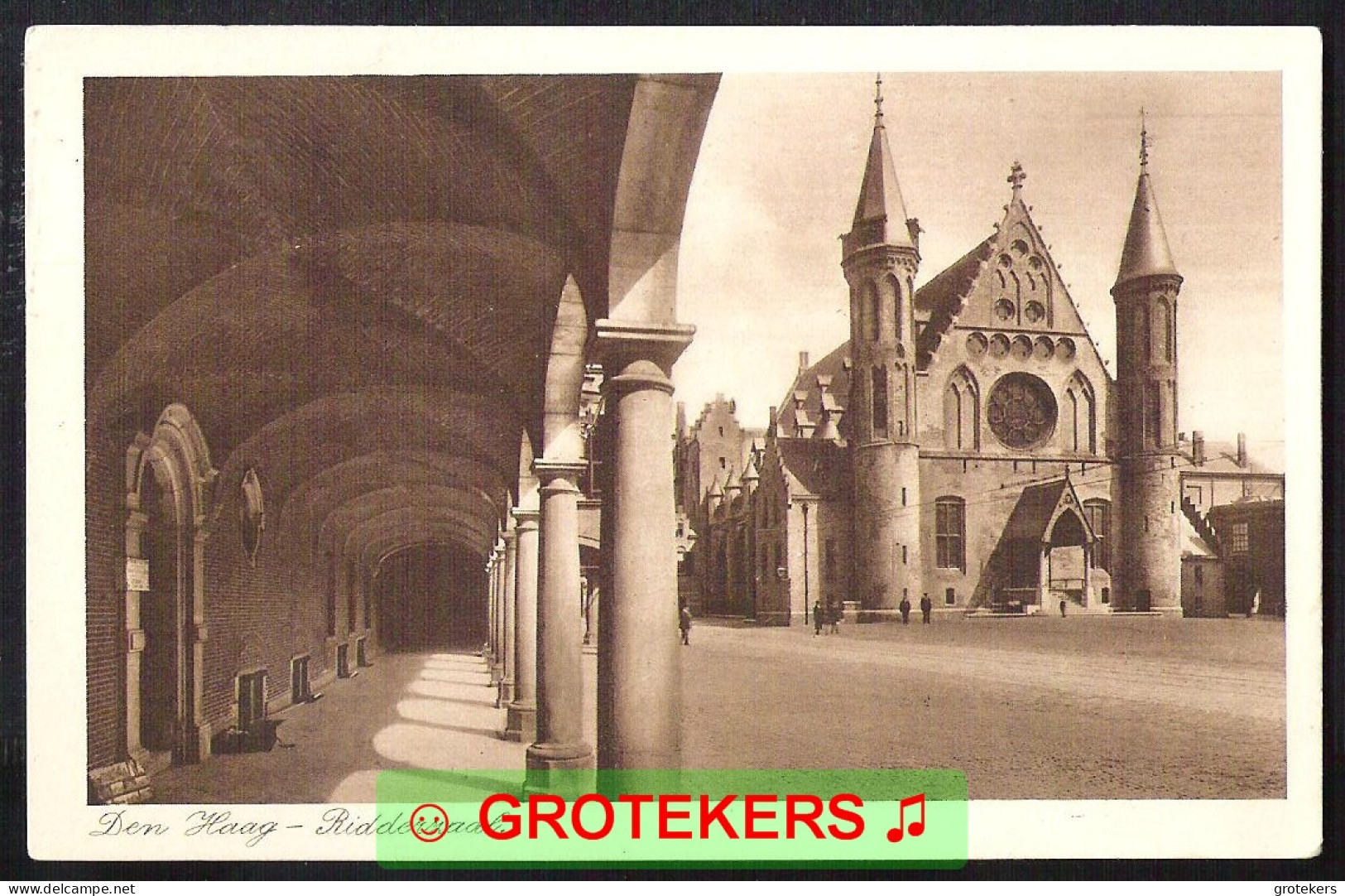 DEN HAAG Ridderzaal 1927 - Den Haag ('s-Gravenhage)