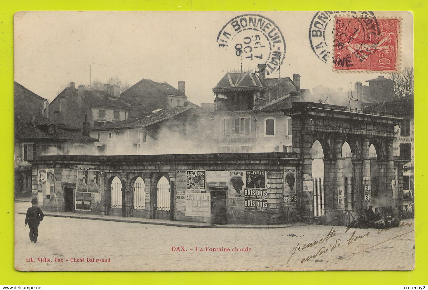 40 DAX La Fontaine Chaude En 1906 PUB Bris Vichy Citronnelle St Raphaël Quinquina En Partie Masquée - Dax