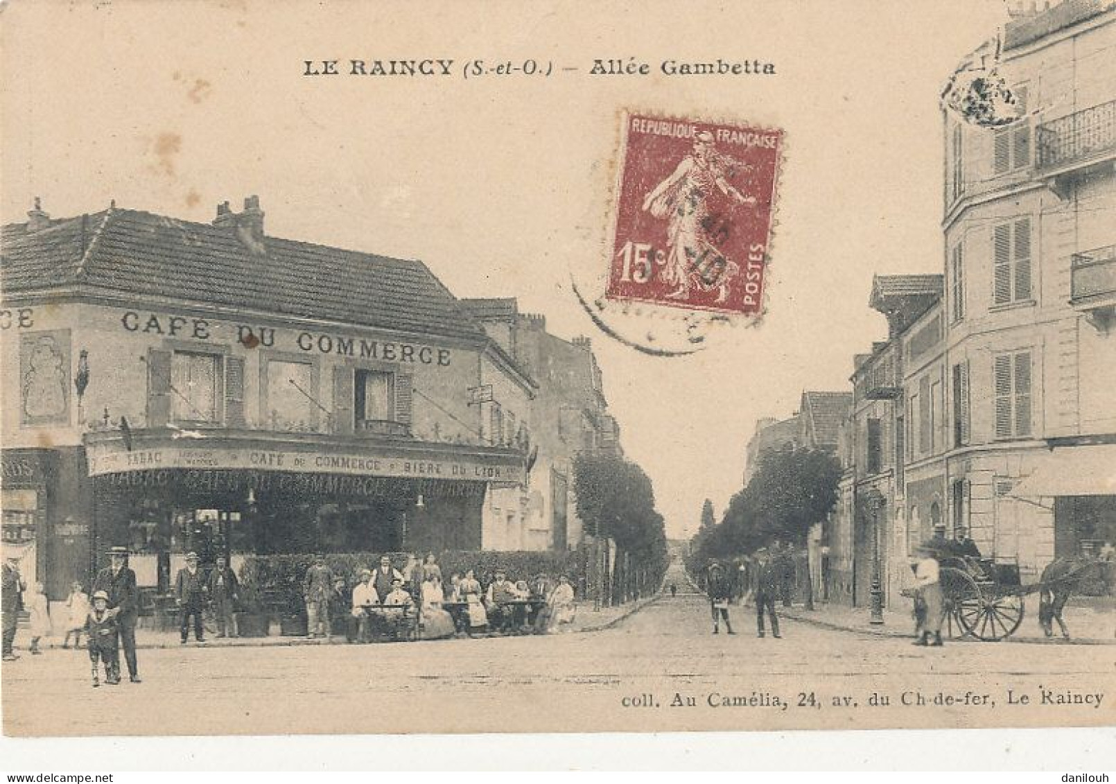 93 // LE RAINCY   Allée Gambetta - Café Du Commerce / Coll Au Camelia - Le Raincy