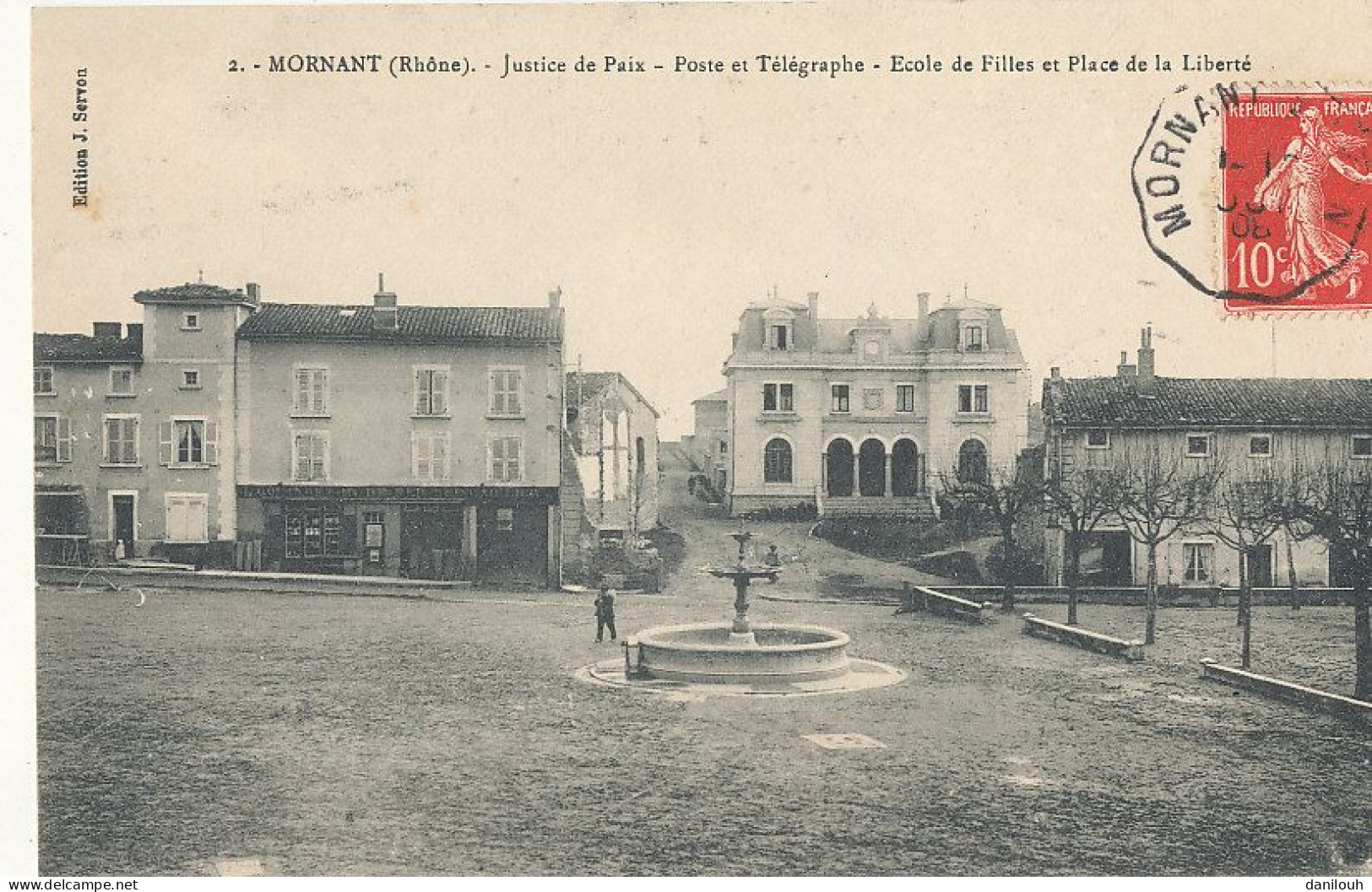 69 // MORNANT   Justice De Paix - Poste Et Télégraphe - école Des Filles Et Place De La Liberté 2 - Otros & Sin Clasificación