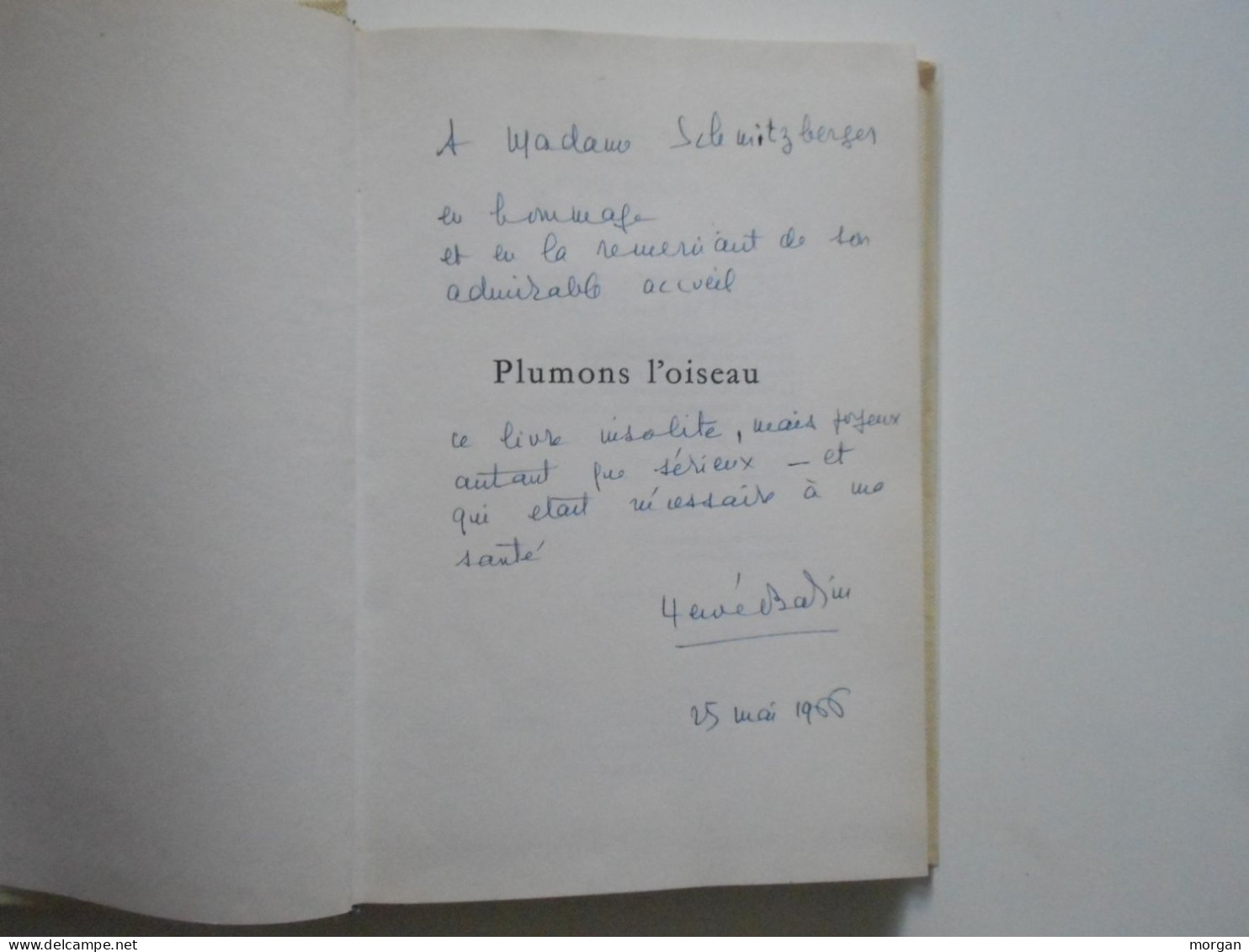 HERVE BAZIN, BELLE DEDICACE SUR PLUMONS L'OISEAU 1966, LITTERATURE  GRASSET - Libri Con Dedica