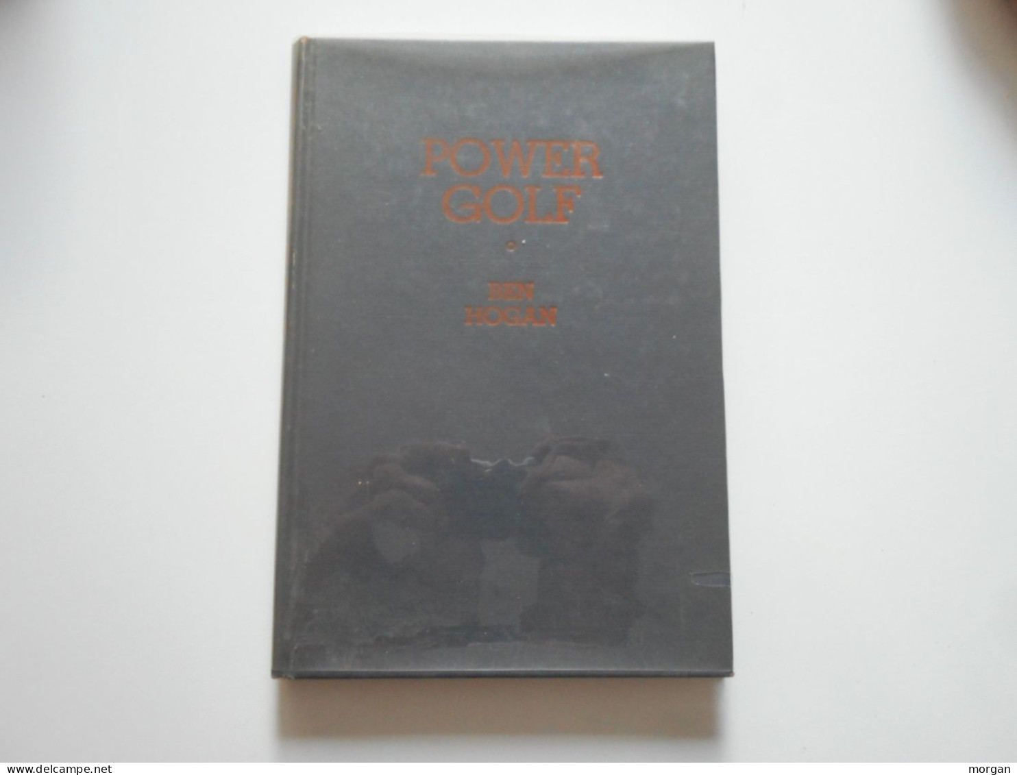 GOLF,1948, BEN HOGAN, POWER GOLF, 1948 USA BARNES AND CO - Unclassified