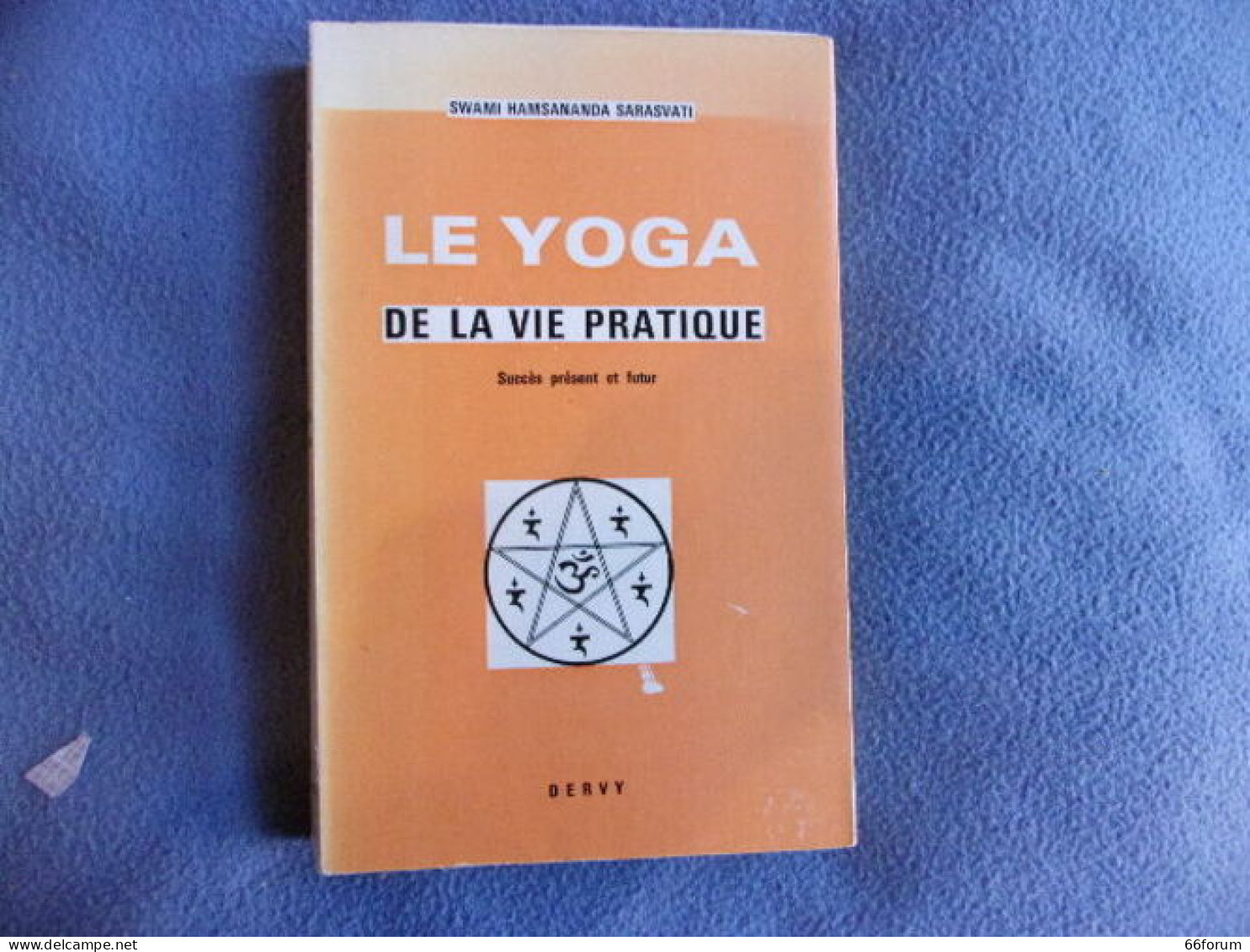 Le Yoga De La Vie Pratique - Gezondheid
