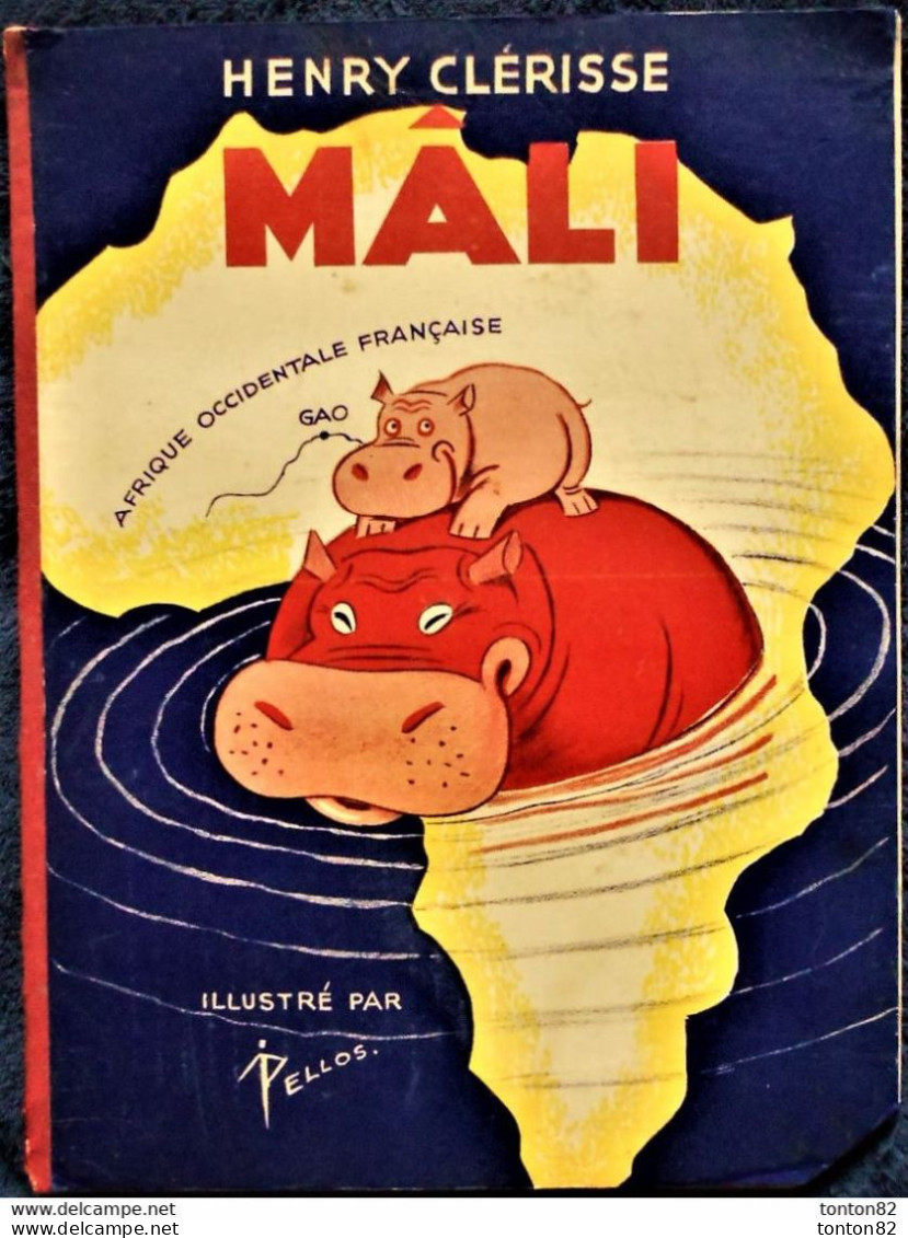 Henry Clérisse - Aventures De MÂLI-le-Jeune - N° 1 - Afrique Occidentale Française - Illustré Par René PELLOS - - 1901-1940