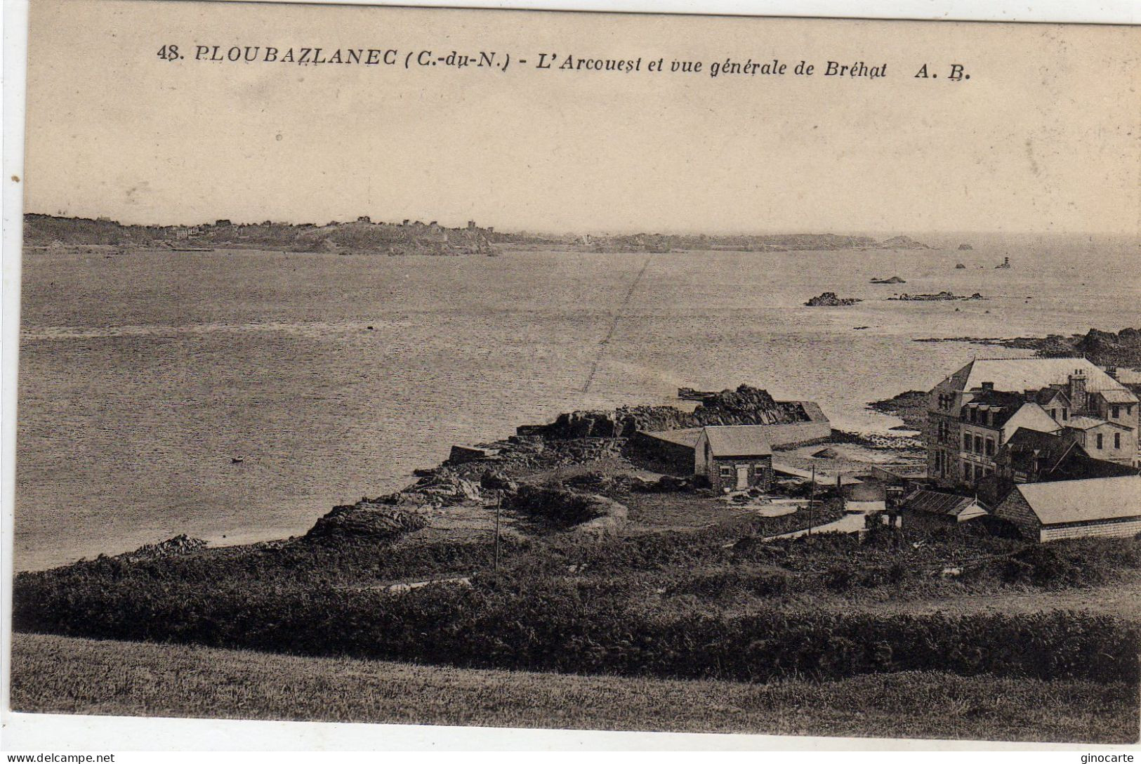 Ploubazlanec L'arcouest Et Vue Generale De Brehat - Ploubazlanec