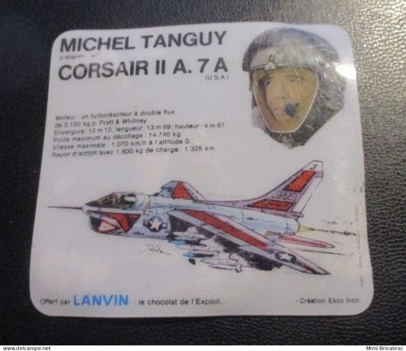 PUB24 Image Publicitaire  ANNEES 60 TANGUY LAVERDURE CHEVALIERS DU CIEL CHOCOLAT LANVIN AVION CORSAIR II A7A - Objetos Publicitarios