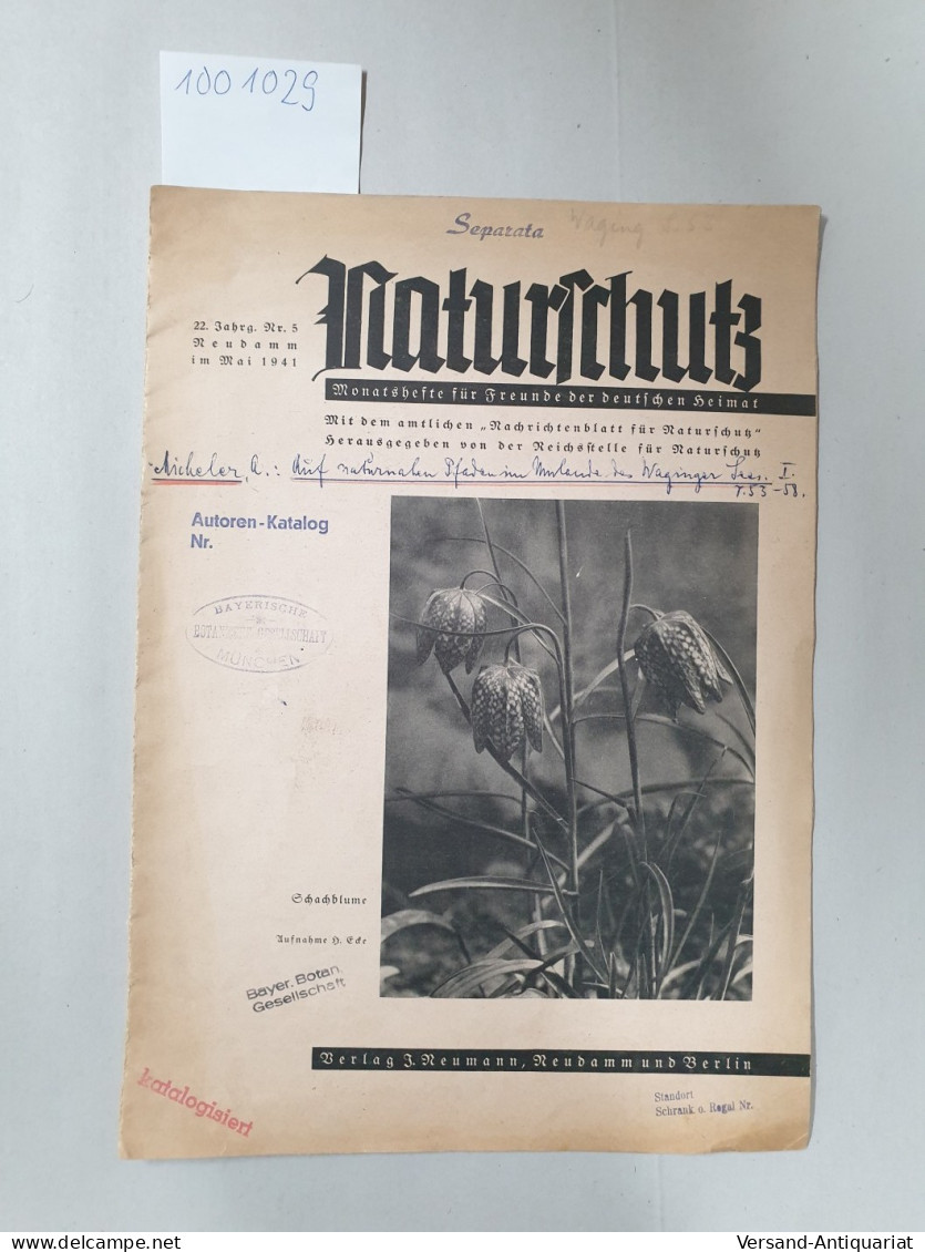 Naturschutz: Monatshefte Für Freunde Der Deutschen Heimat:  22. Jahrgang , Nr. 5 Mai 1941 : Mit Dem Amtlichen - Other & Unclassified