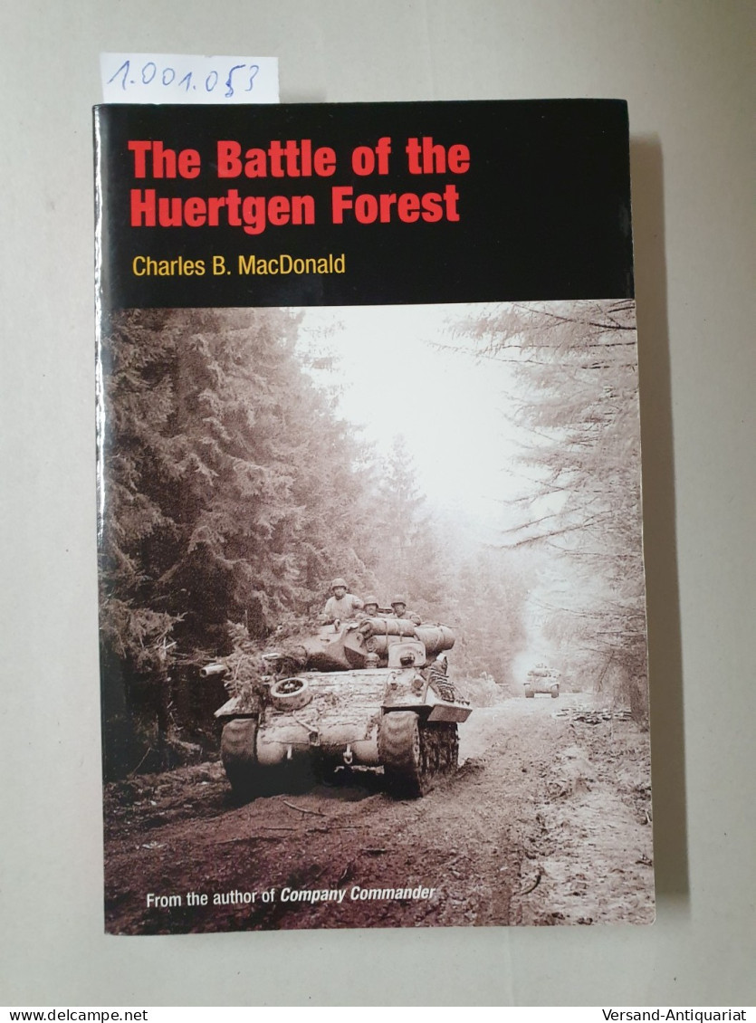 The Battle Of The Huertgen Forest : - Other & Unclassified
