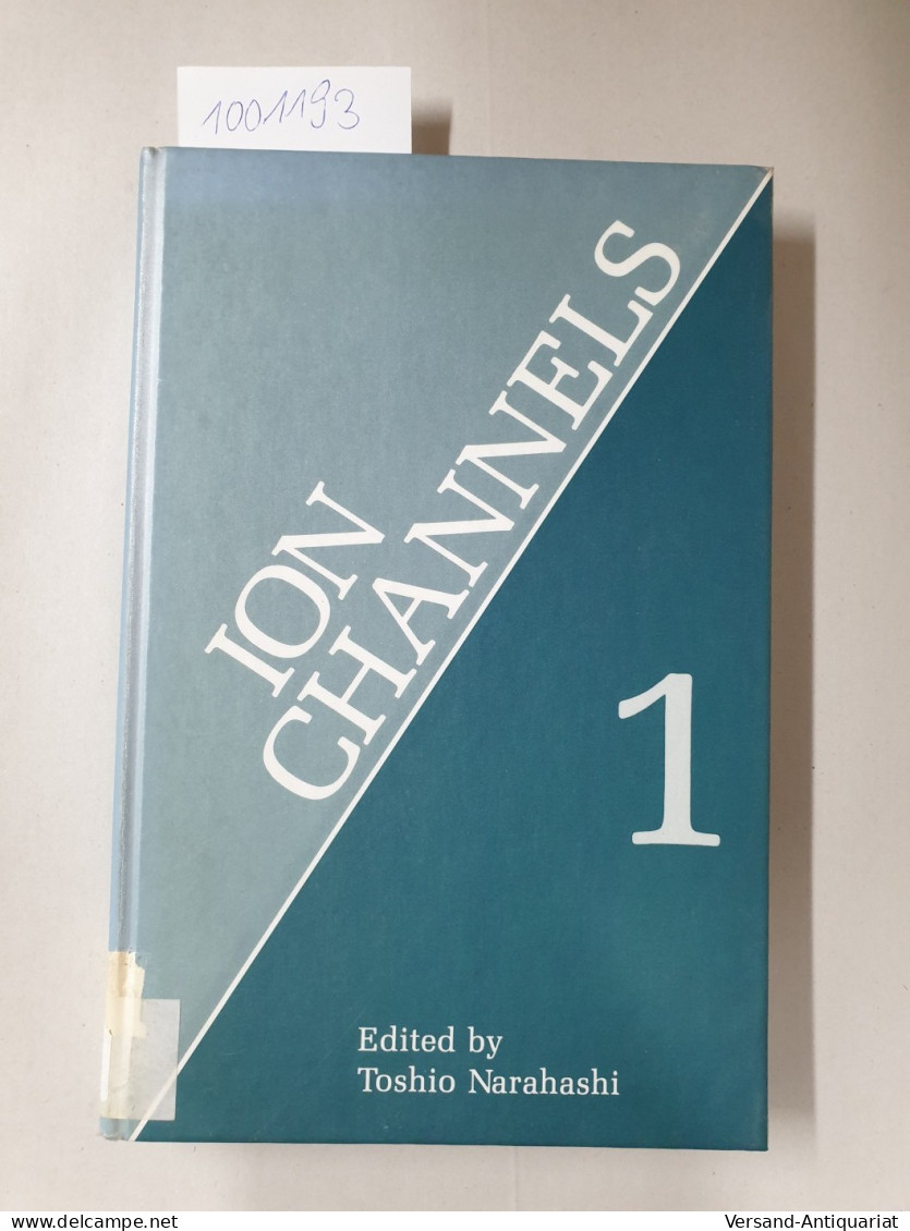 Ion Channels: Volume 1 (Ion Channels, 1, Band 1) - Autres & Non Classés