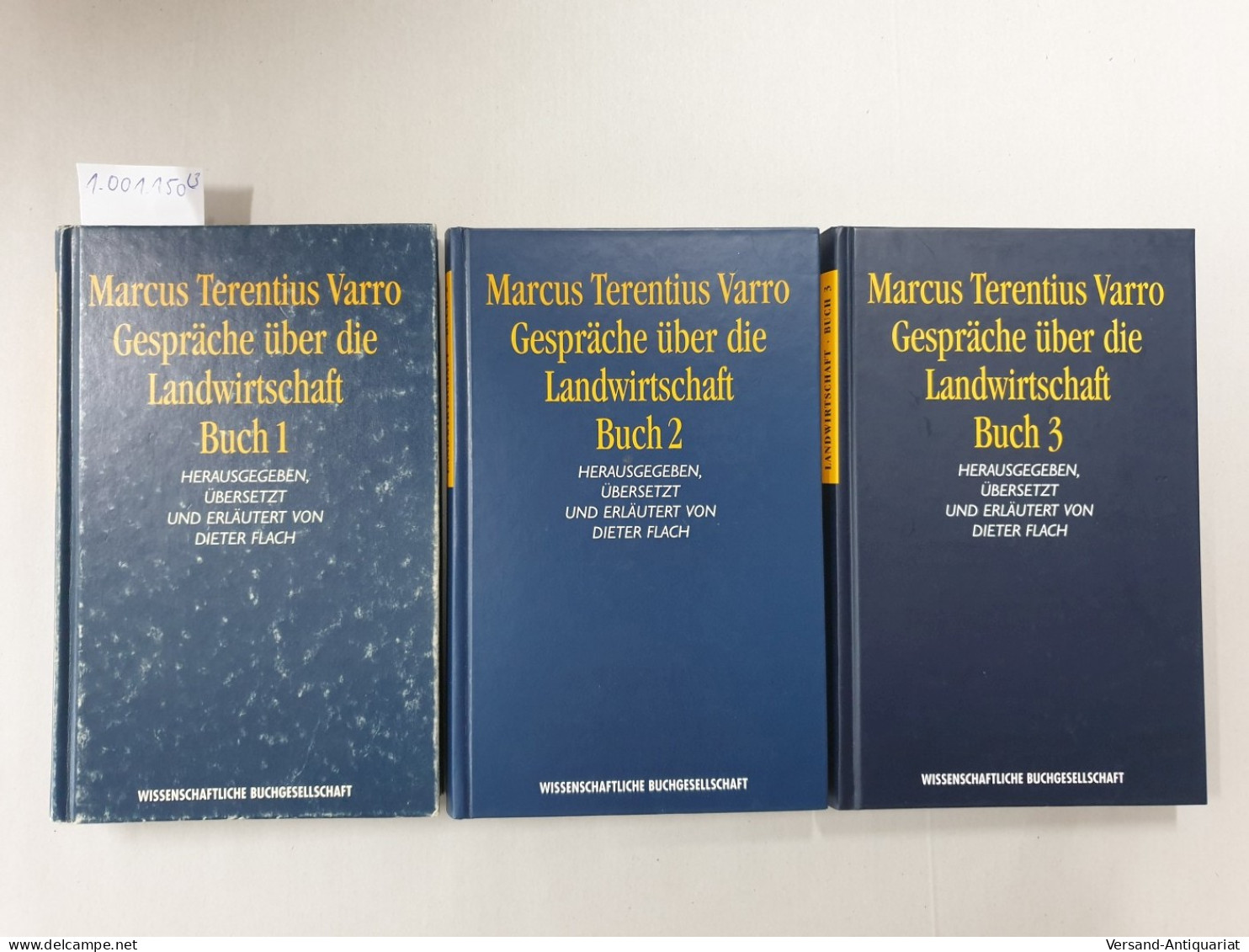 Gespräche über Die Landwirtschaft, Herausgegeben, übersetzt Und Erläutert Von Dieter Flach (Band 1-3 Kompl - Altri & Non Classificati