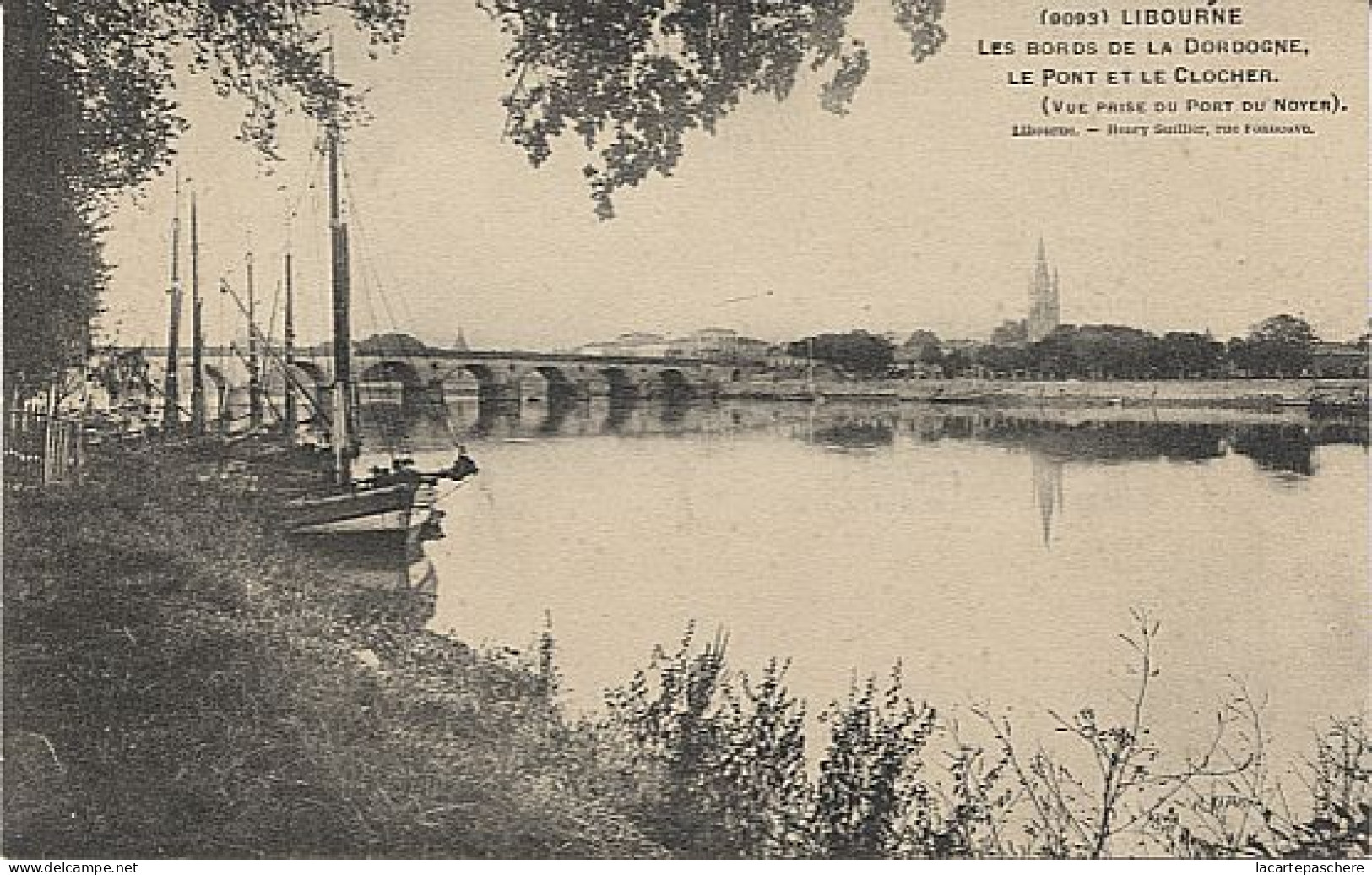 X124151 GIRONDE LIBOURNE LES BORDS DE LA DORDOGNE LE PONT ET LE CLOCHER VUE PRISE DU PORT DU NOYER - Libourne